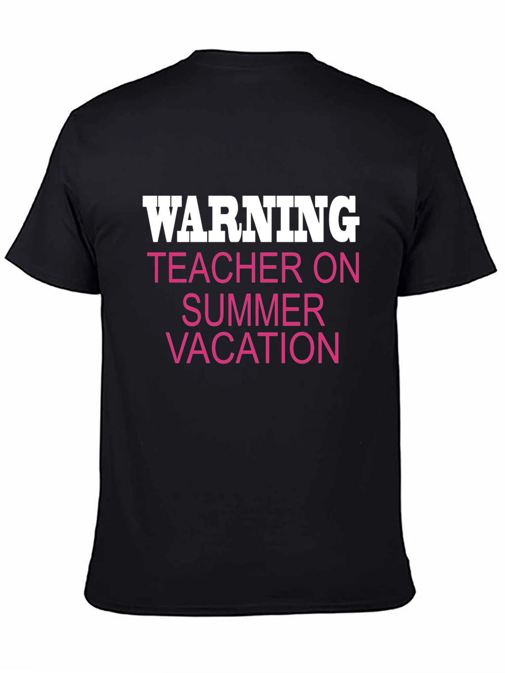 Warning Teacher on Summer Vacation Tee