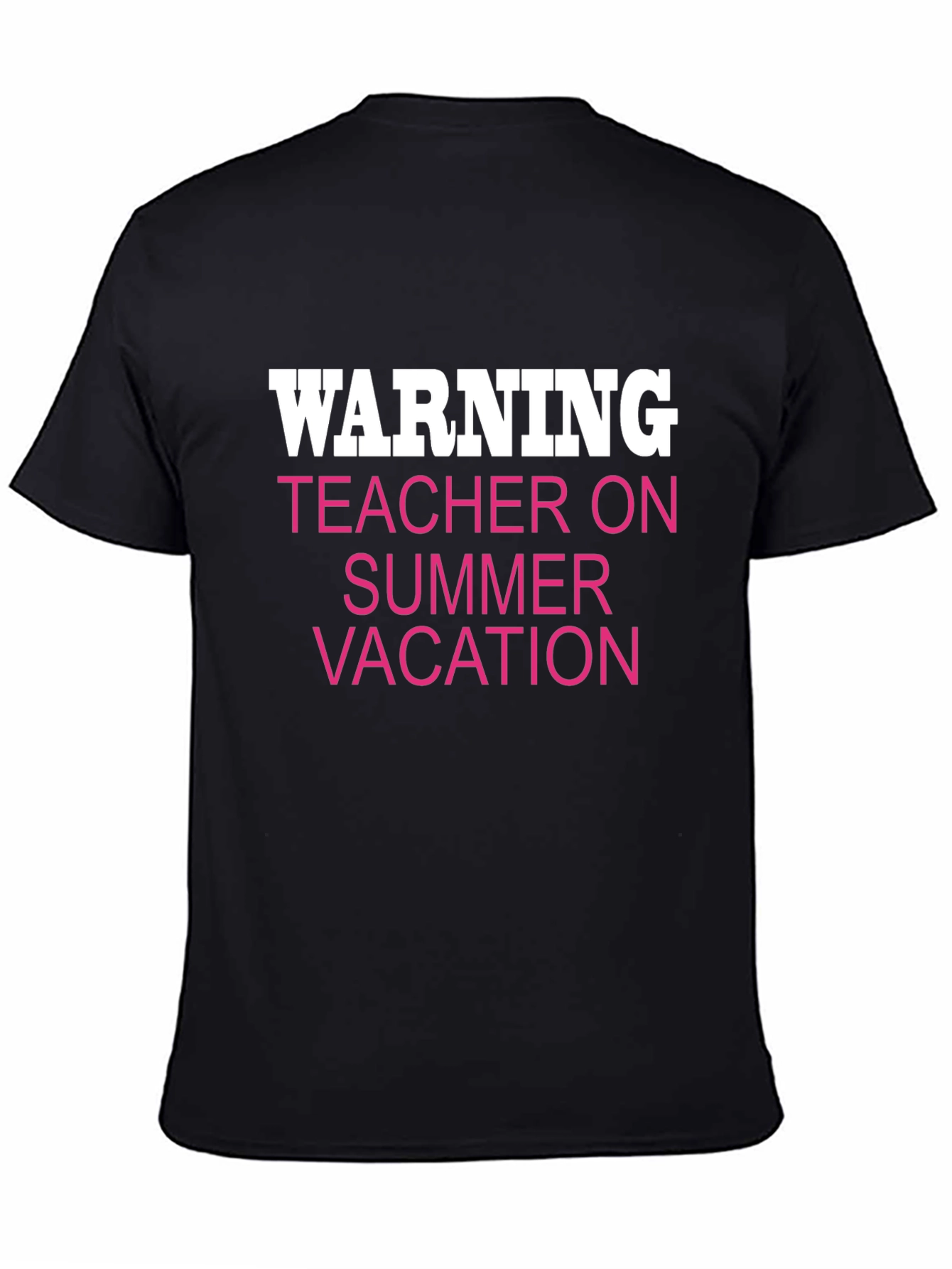 Warning Teacher on Summer Vacation Tee