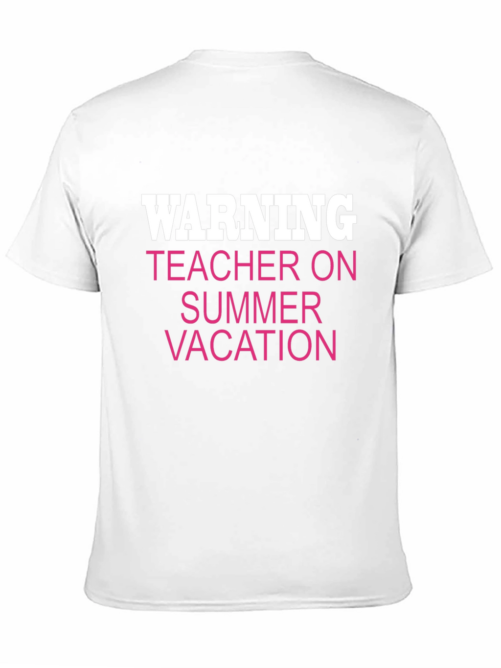 Warning Teacher on Summer Vacation Tee