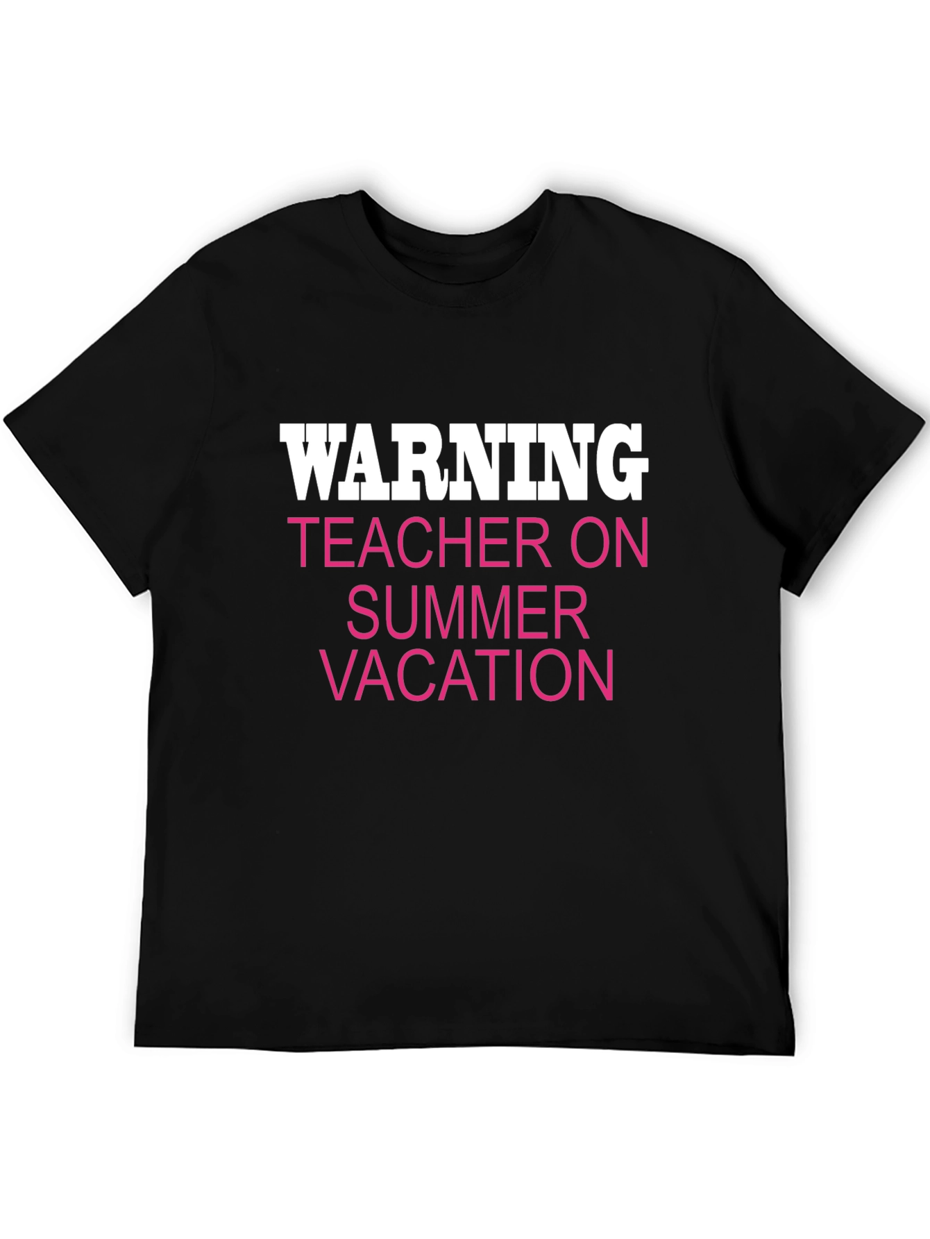 Warning Teacher on Summer Vacation Tee