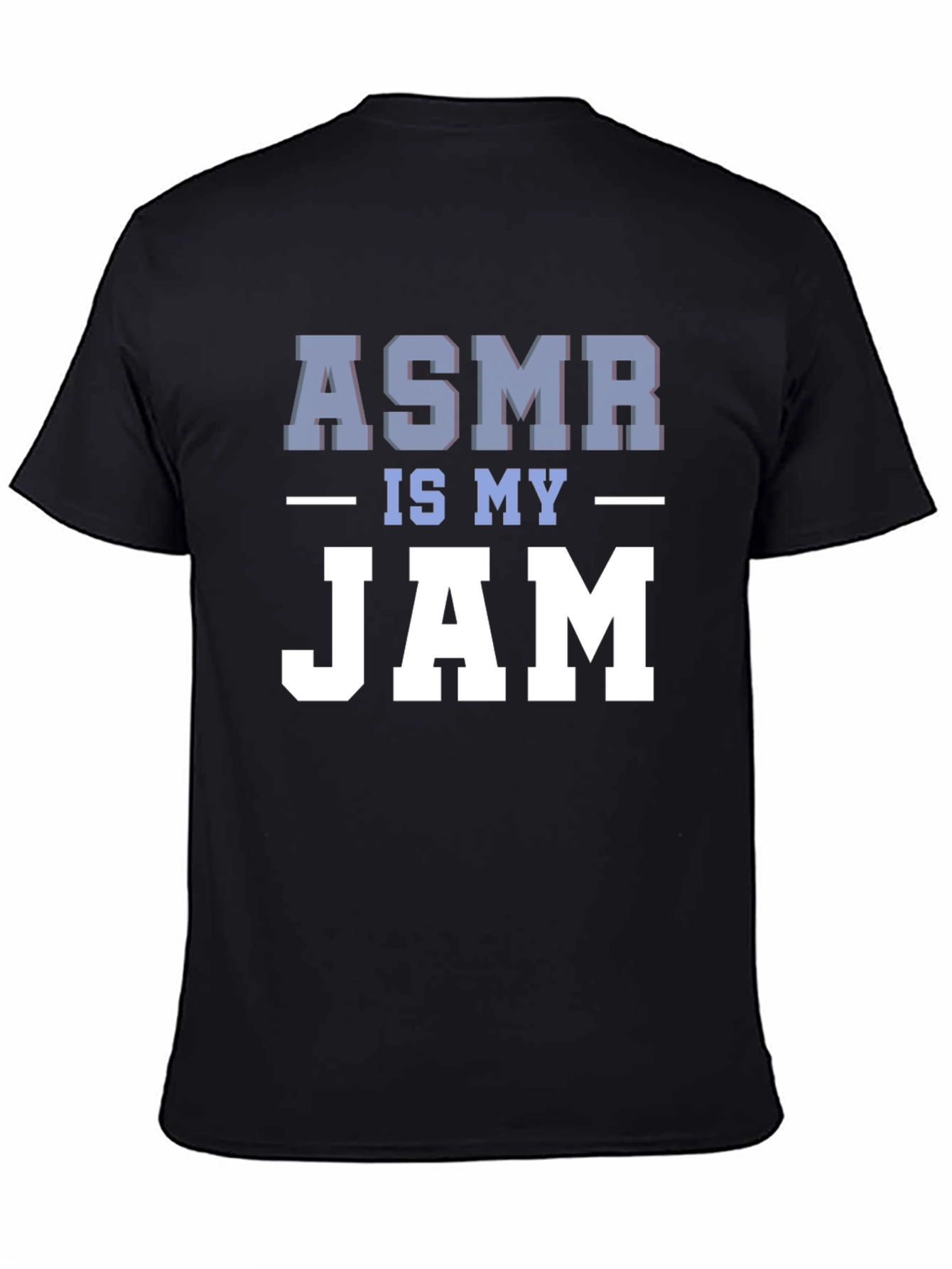 ASMR Is My Jam Graphic Tee - Relaxing Sound Fan T-Shirt