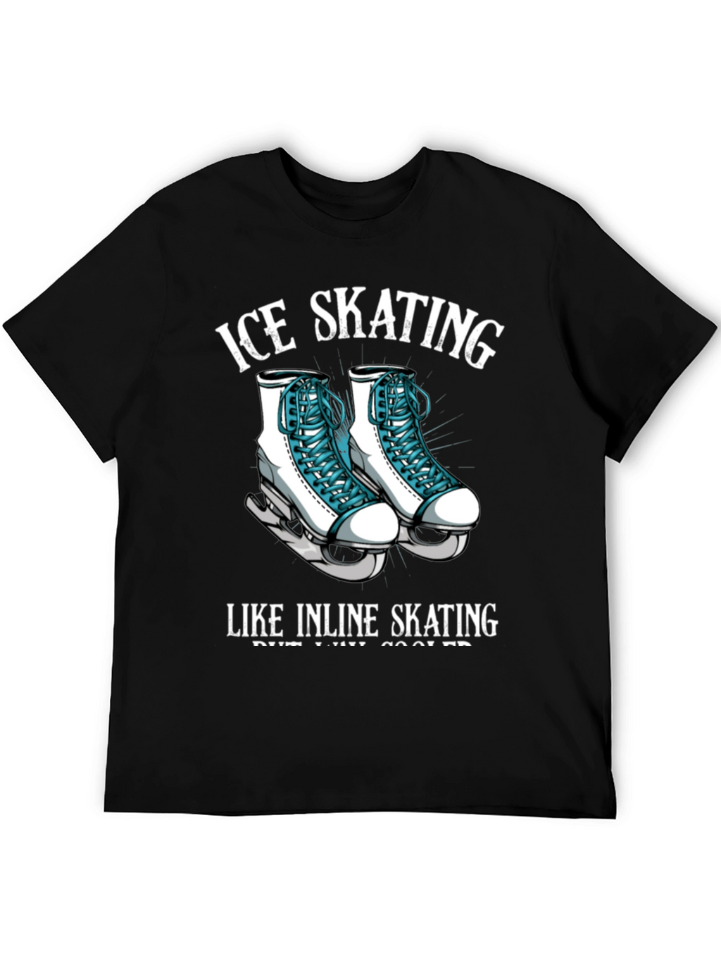 Ice Skating T-Shirt - Cool Skates Tee
