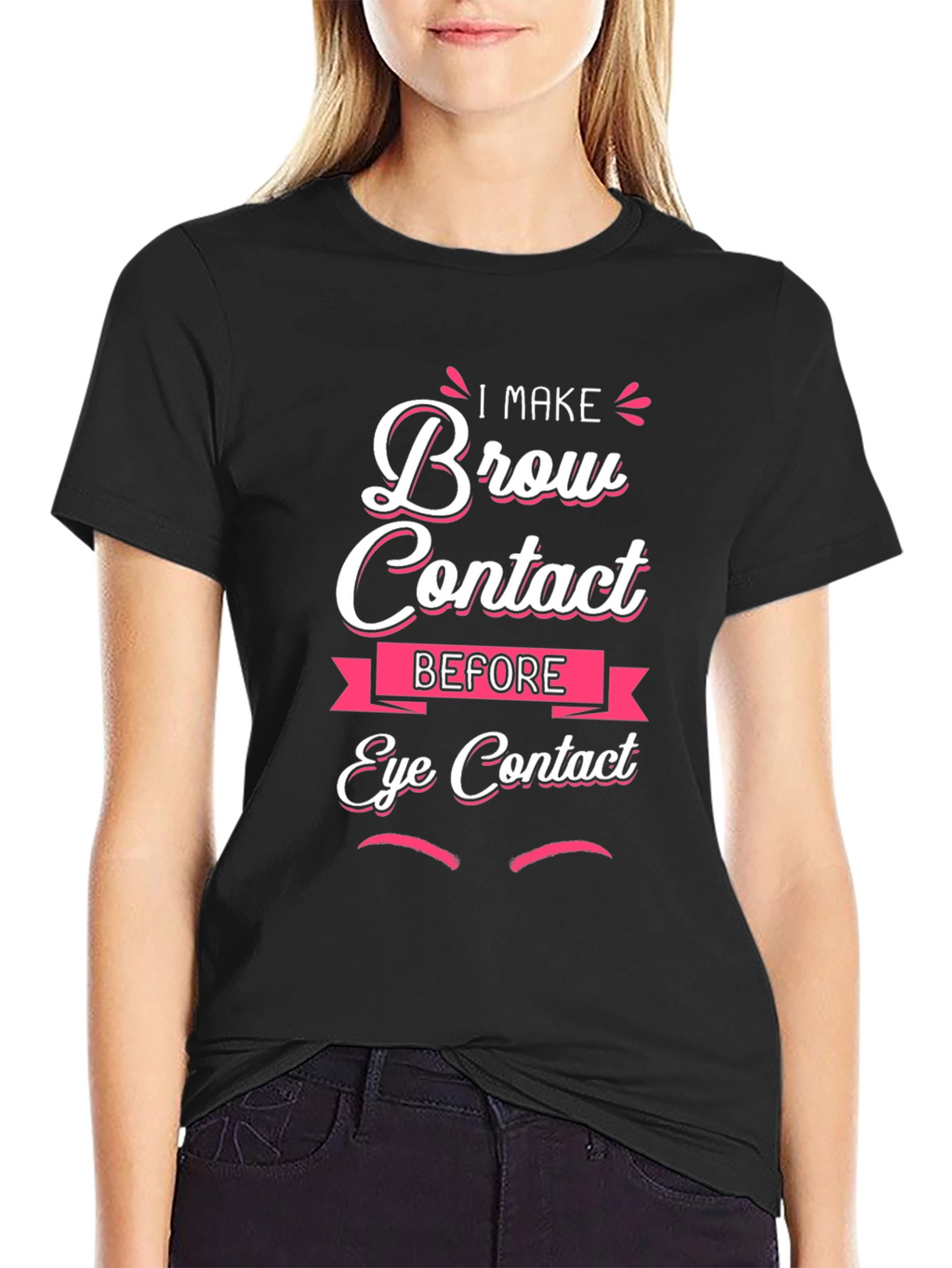Brow Contact Funny Graphic T-Shirt