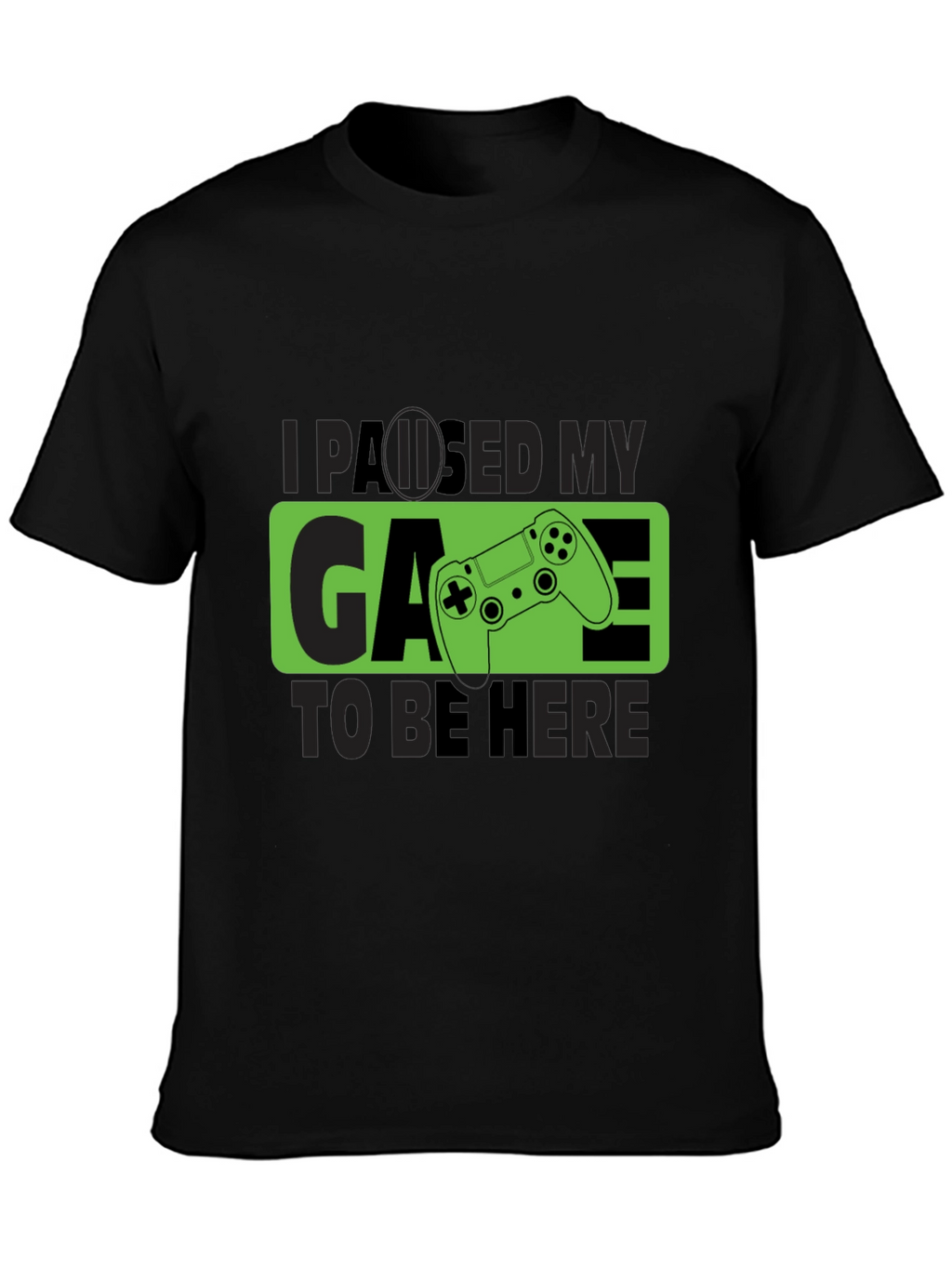 Paused My Game T-Shirt - Gamer Tee