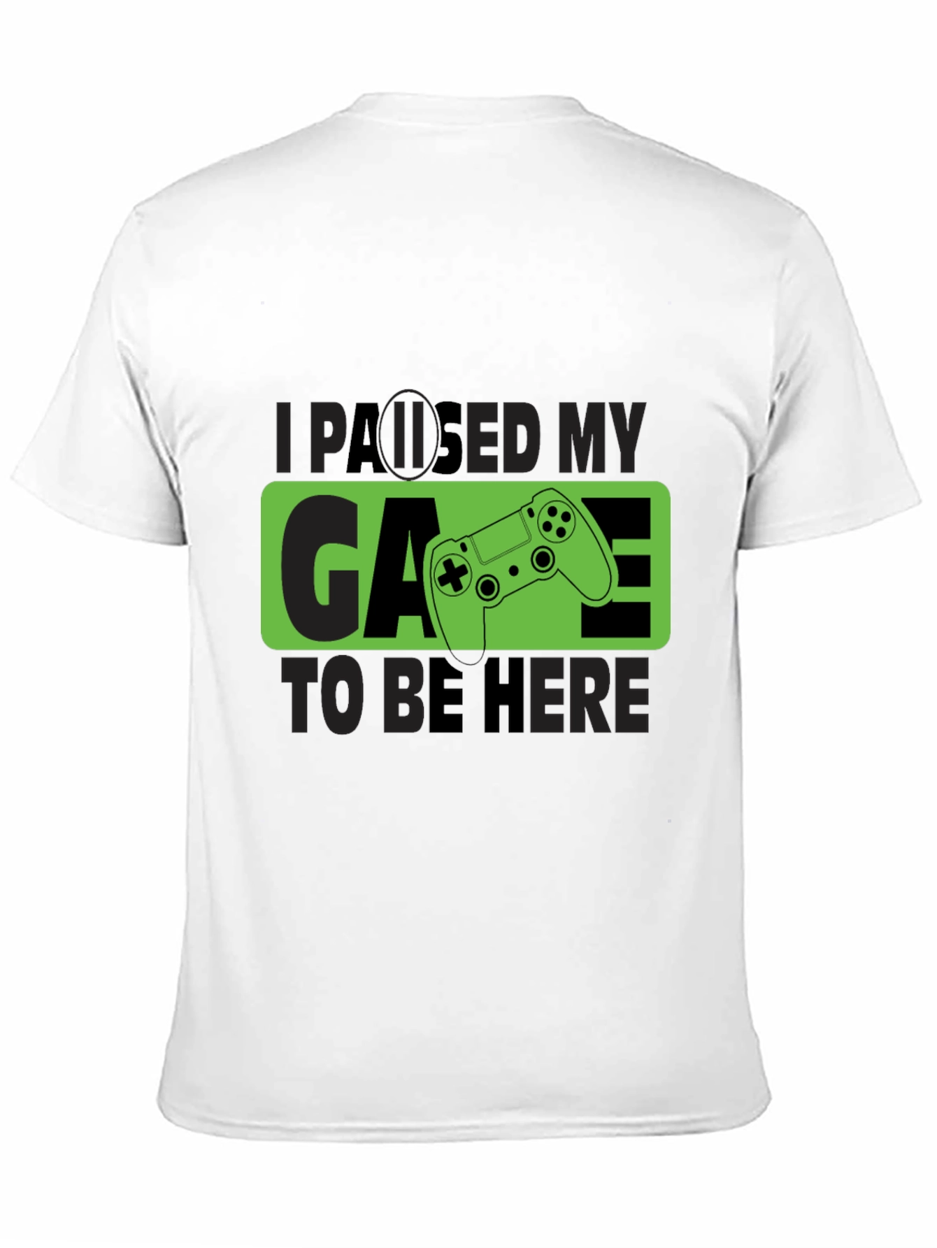 Paused My Game T-Shirt - Gamer Tee