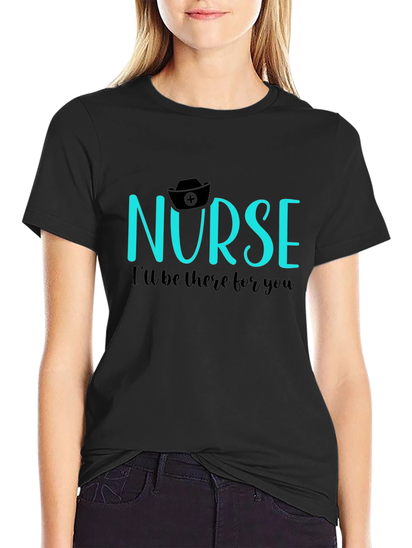 Nurse Ill Be There For You Tee