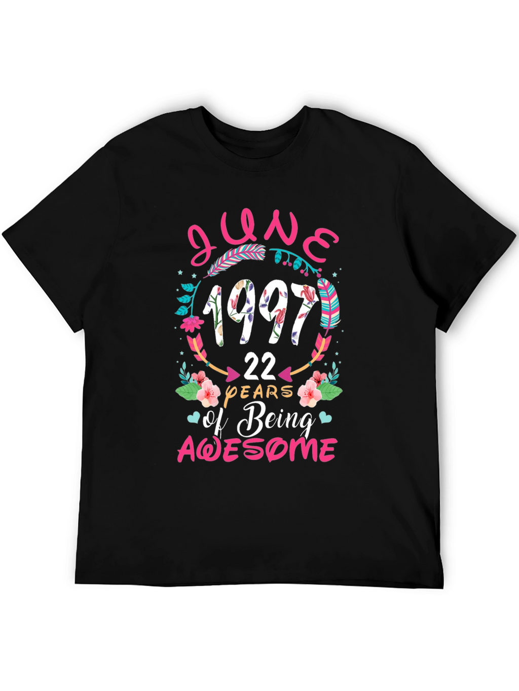 June 1997 Birthday T-Shirt - 22 Years Awesome!