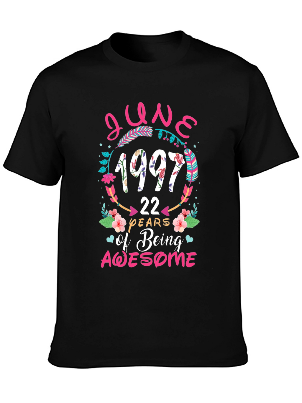 June 1997 Birthday T-Shirt - 22 Years Awesome!