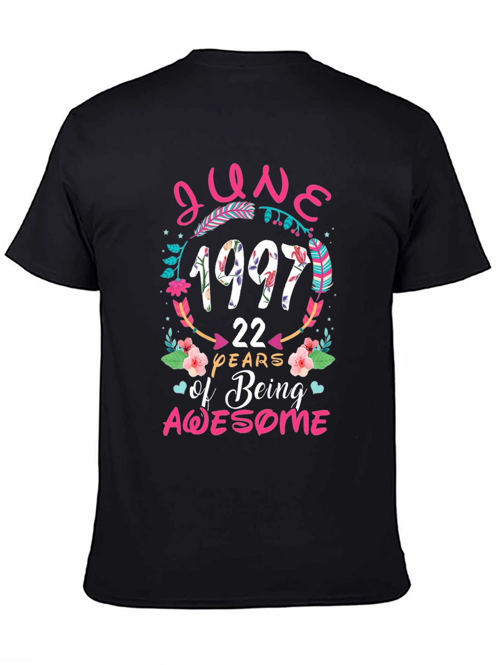 June 1997 Birthday T-Shirt - 22 Years Awesome!