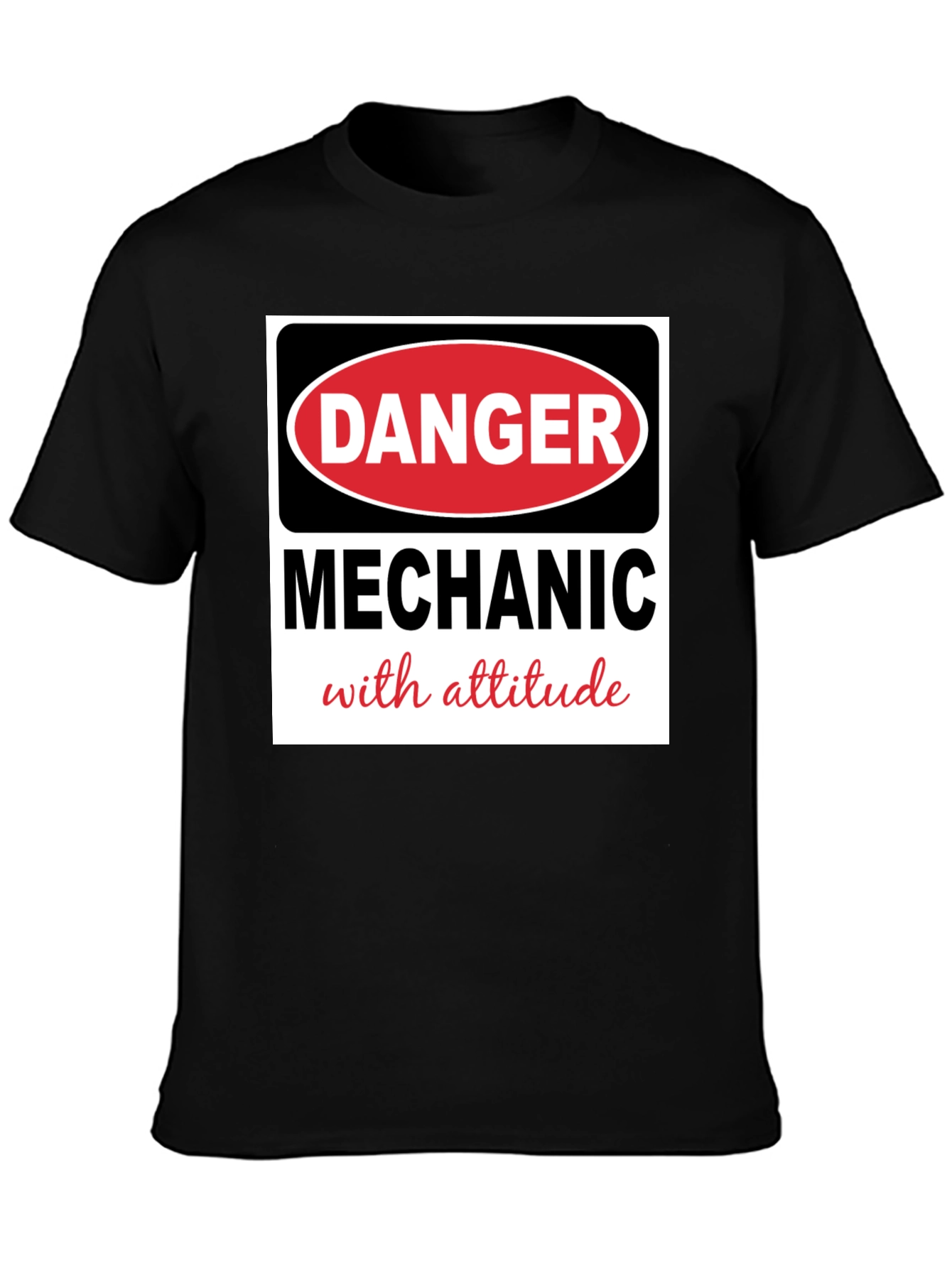 Danger Mechanic with Attitude Black T-Shirt
