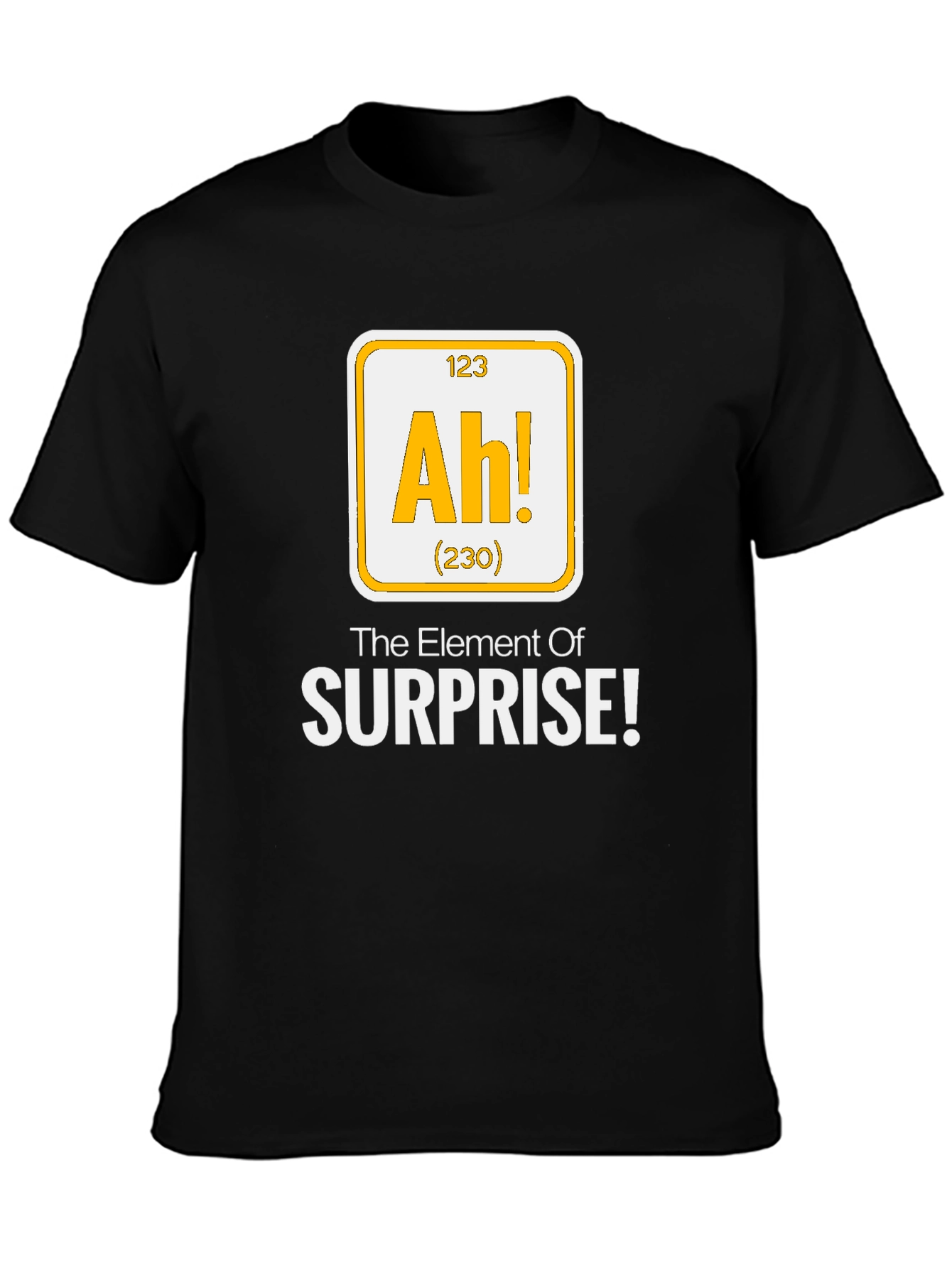 Element of Surprise T-Shirt - Funny Science Tee