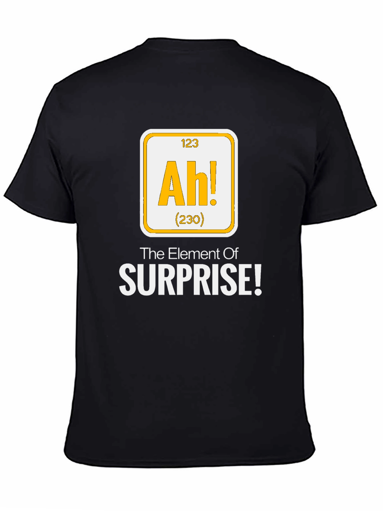 Element of Surprise T-Shirt - Funny Science Tee