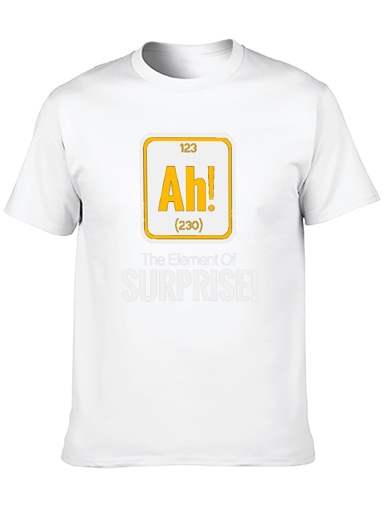 Element of Surprise T-Shirt - Funny Science Tee