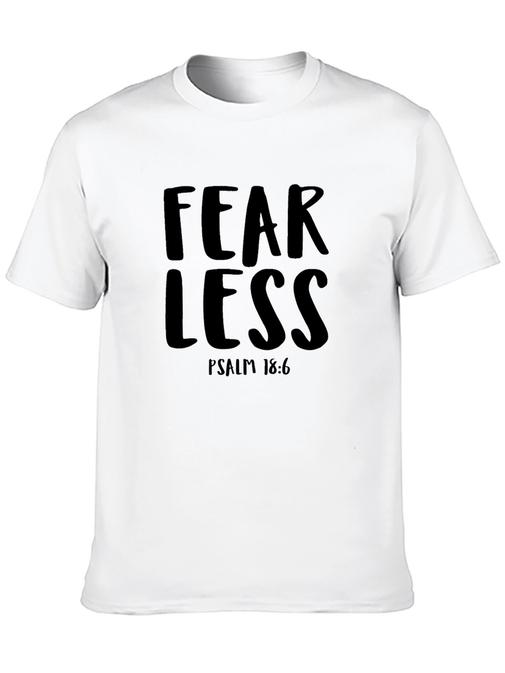 Fearless Psalm 18:6 Graphic Tee - Black Cotton T-Shirt