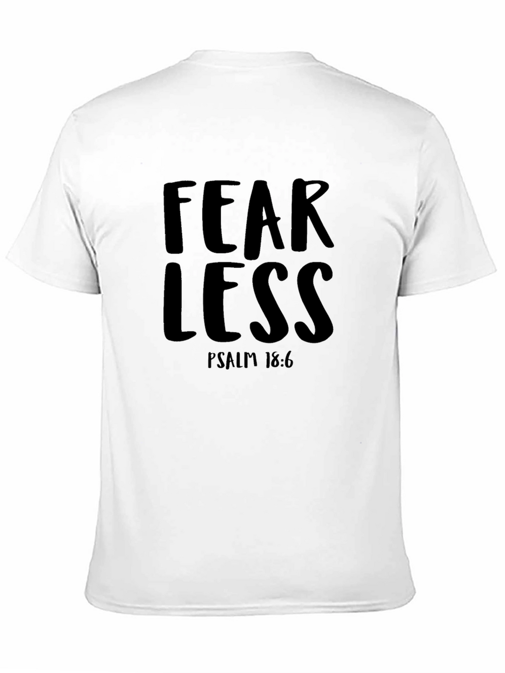 Fearless Psalm 18:6 Graphic Tee - Black Cotton T-Shirt