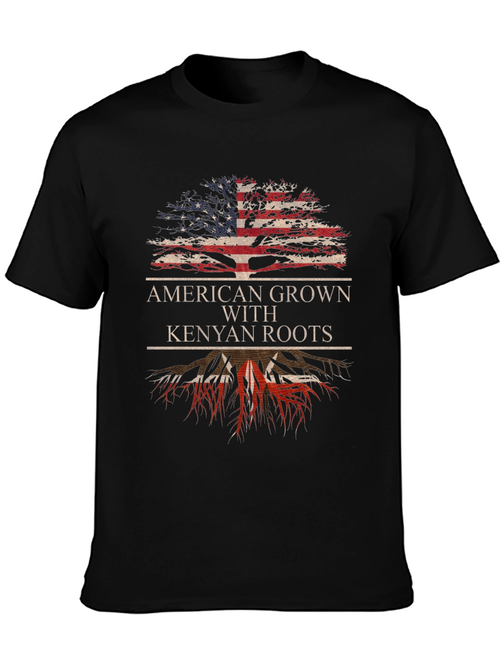 American Grown with Kenyan Roots T-Shirt