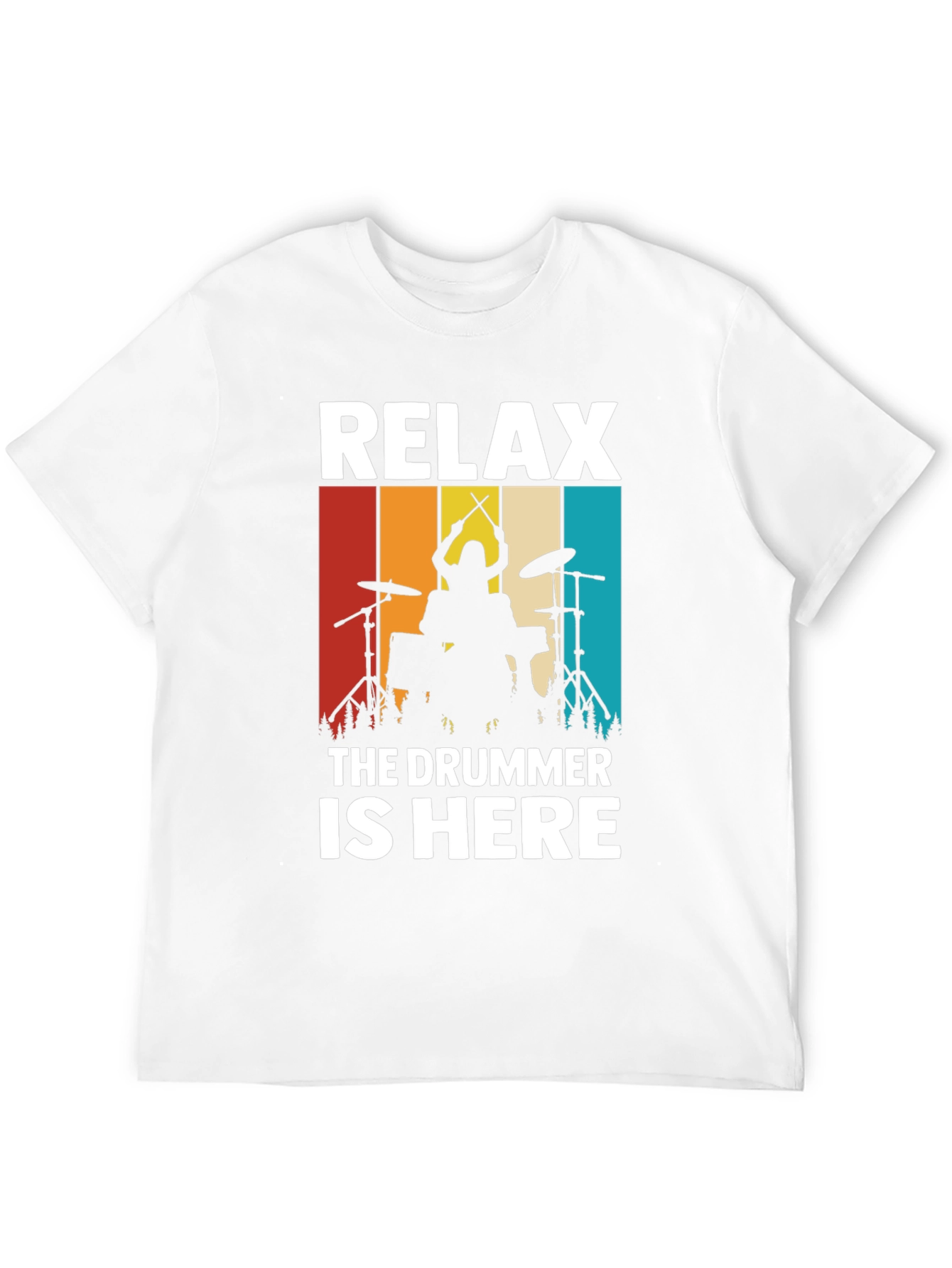 Relax The Drummer is Here T-Shirt - Drummer Silhouette