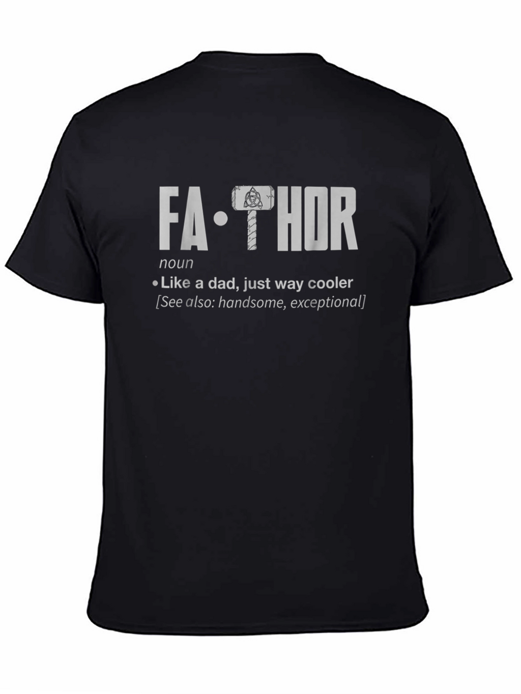 Fa-Thor Definition T-Shirt - Cool Dad Tee