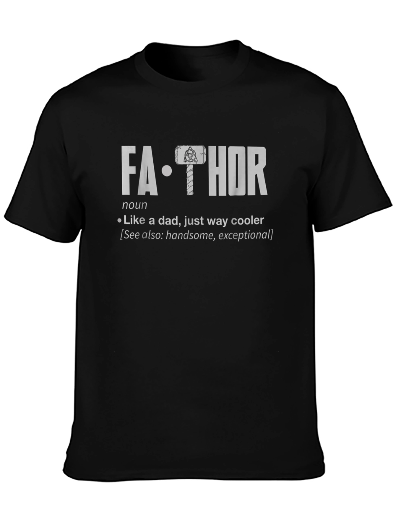Fa-Thor Definition T-Shirt - Cool Dad Tee