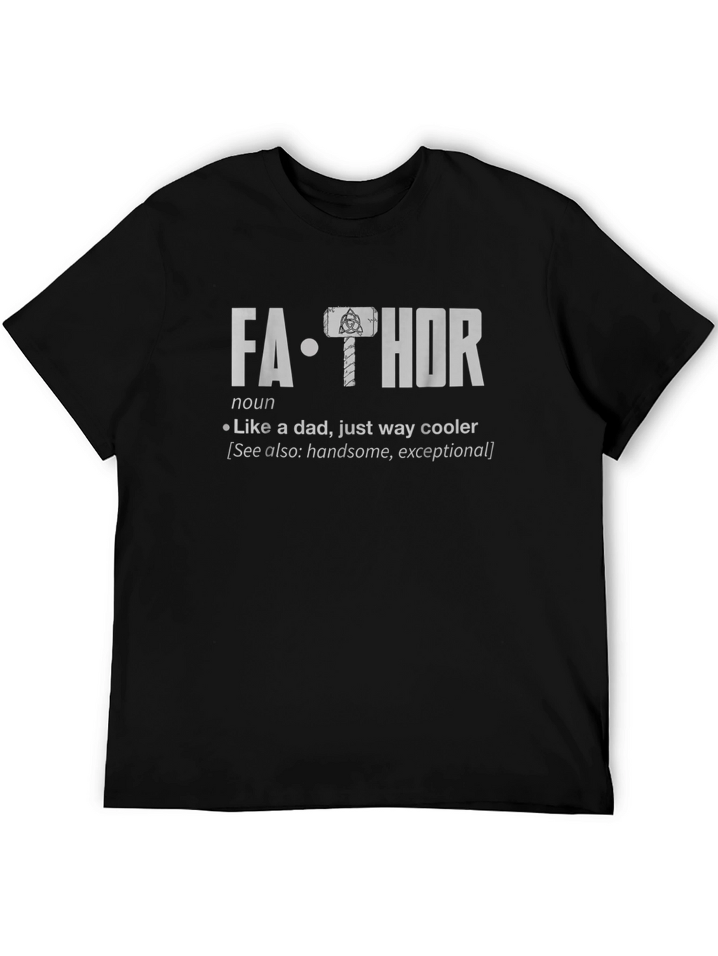 Fa-Thor Definition T-Shirt - Cool Dad Tee