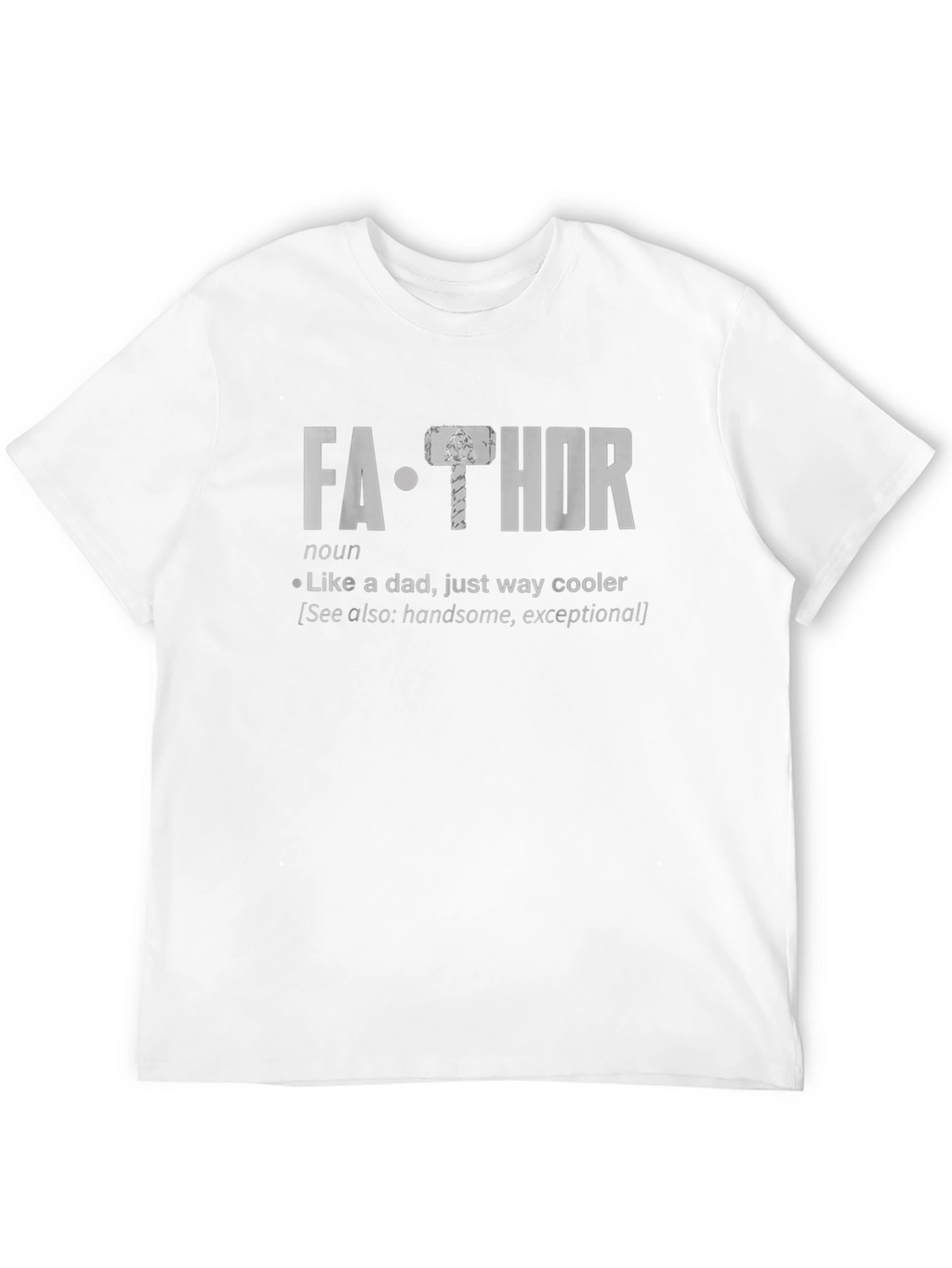 Fa-Thor Definition T-Shirt - Cool Dad Tee