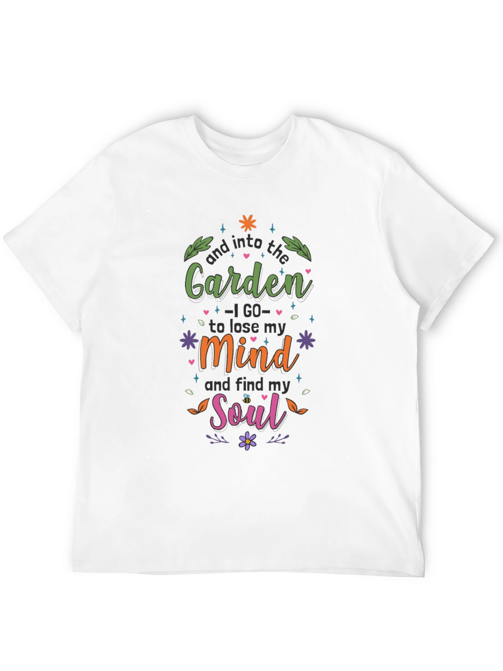 Garden Mind & Soul T-Shirt