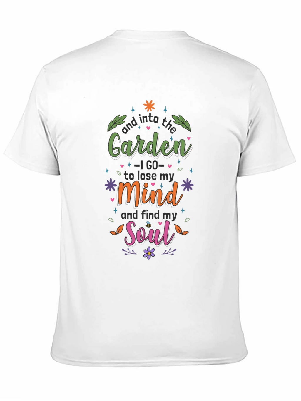 Garden Mind & Soul T-Shirt