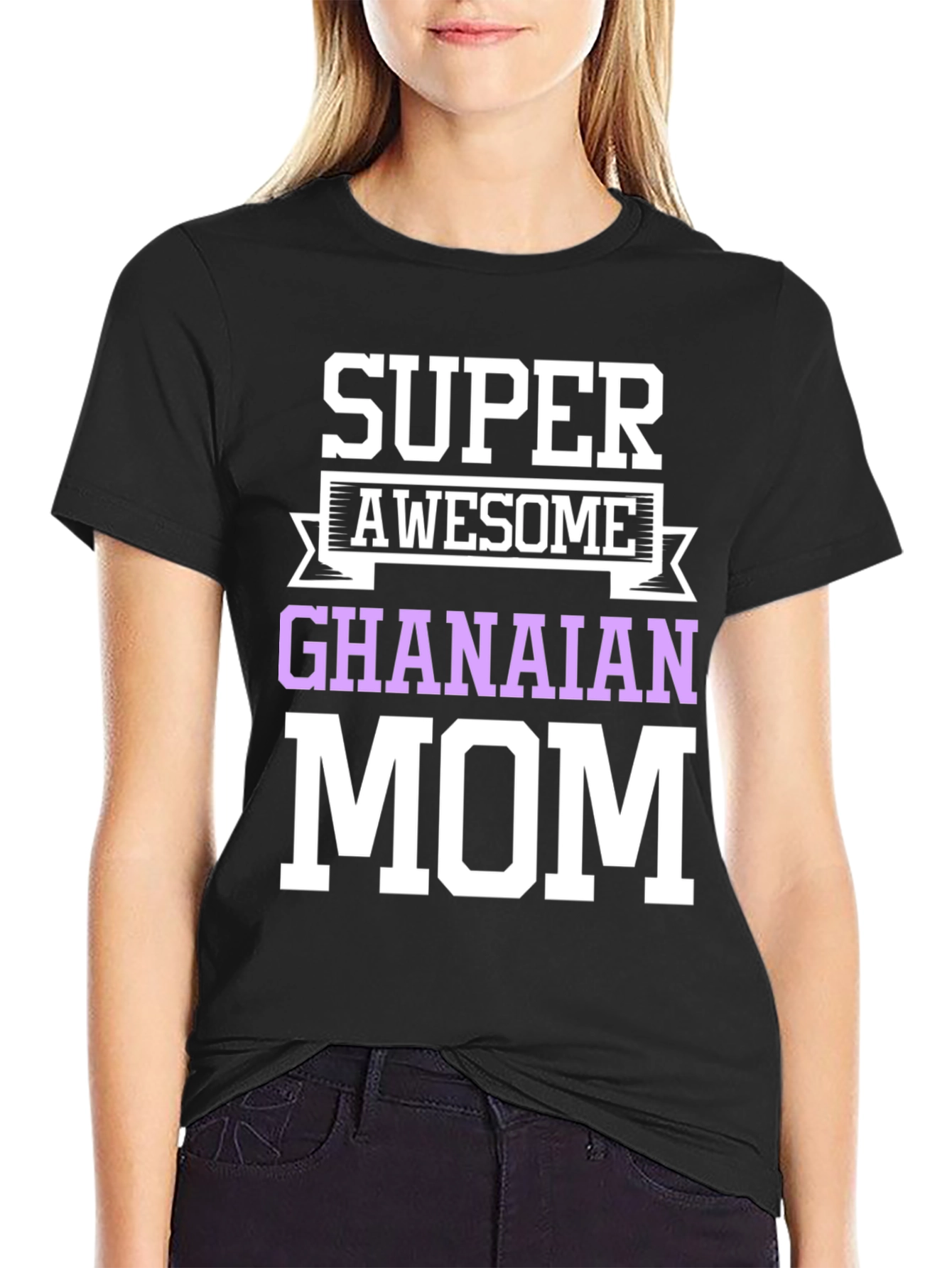 Super Awesome Ghanaian Mom T-Shirt