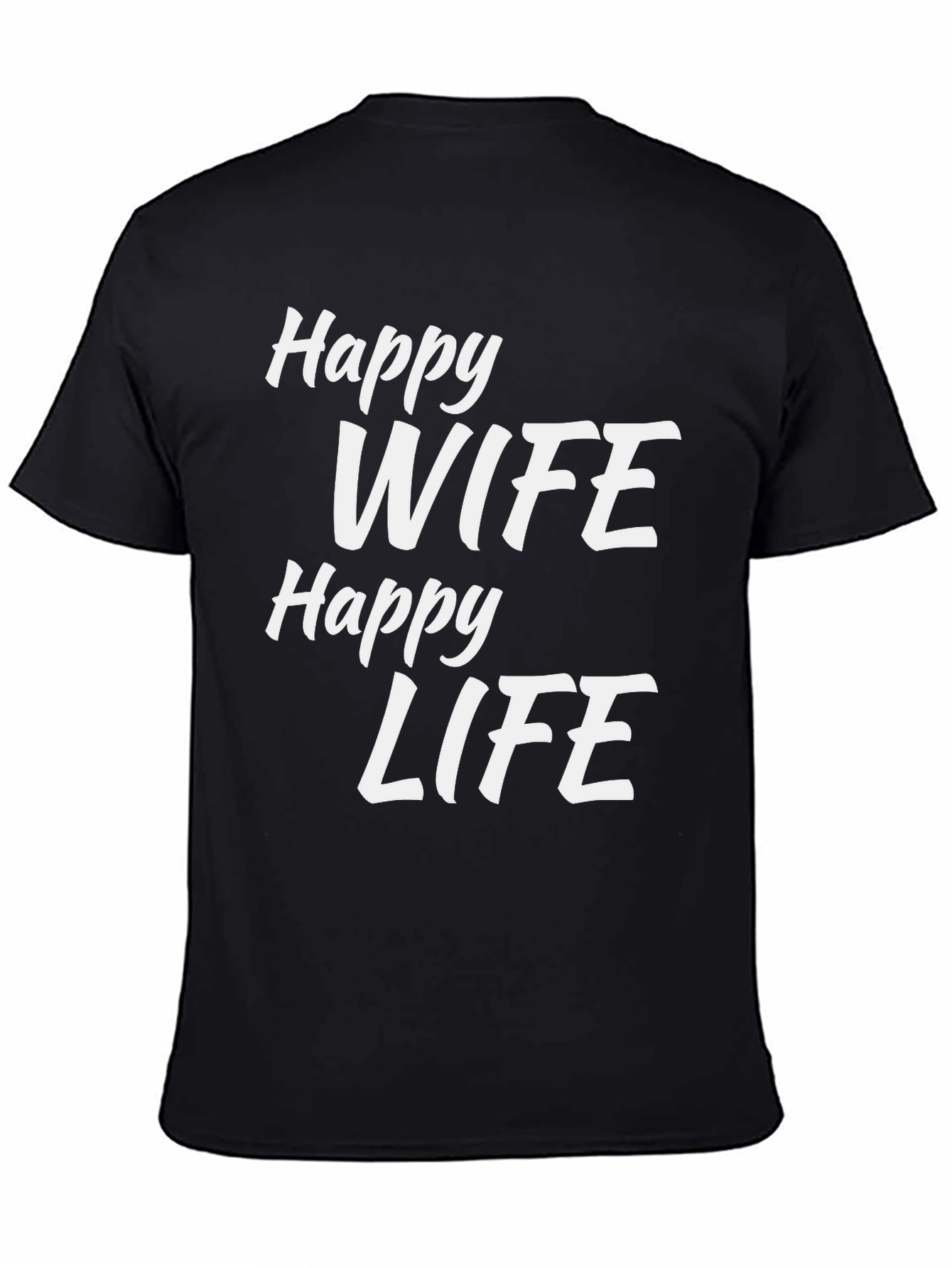 Happy Wife Happy Life Black T-Shirt