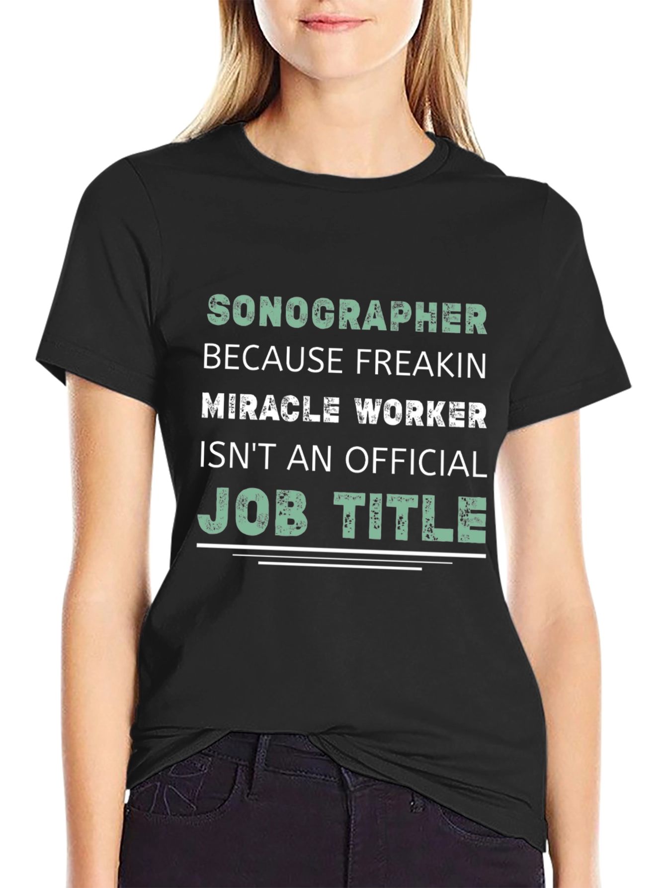 Sonographer Miracle Worker Graphic Tee