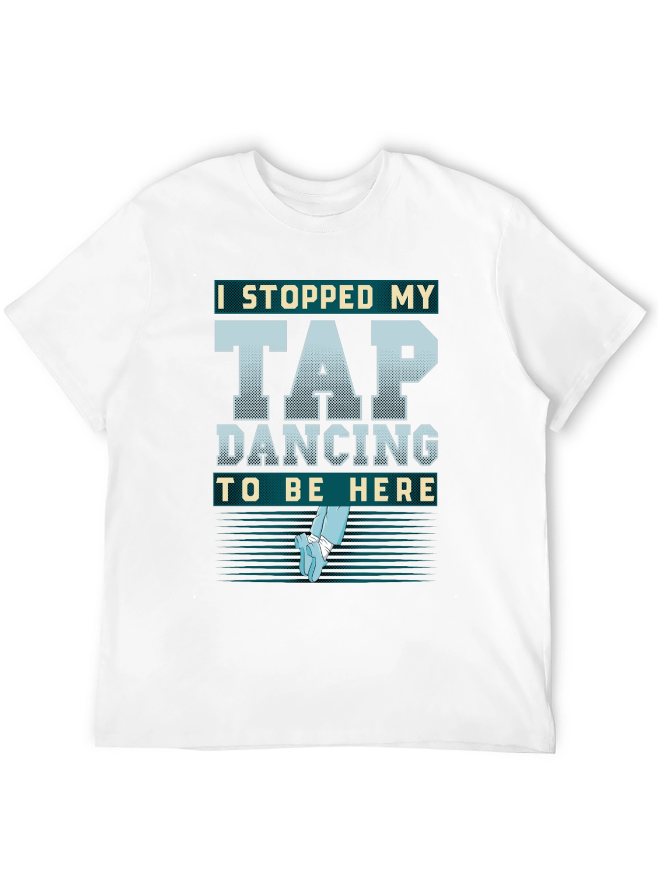 Tap Dancing Graphic T-Shirt - Dance Lover Apparel