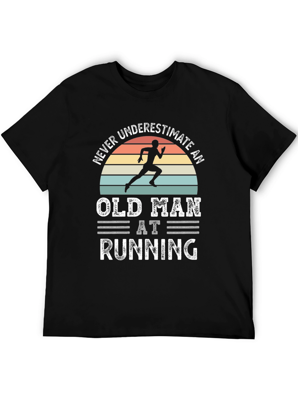 Never Underestimate An Old Man Running Graphic T-Shirt