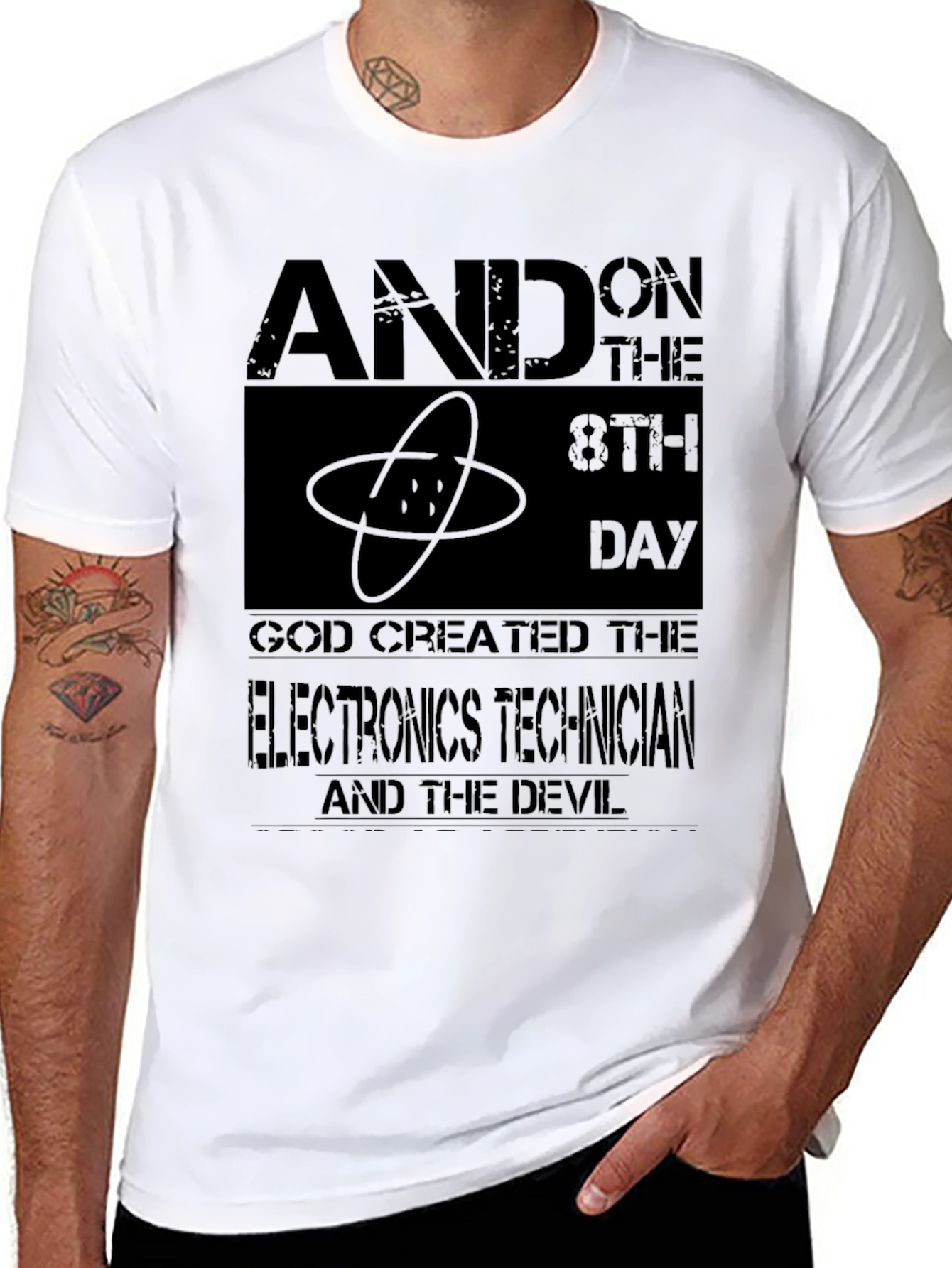 Electronics Technician T-Shirt - And on the 8th Day