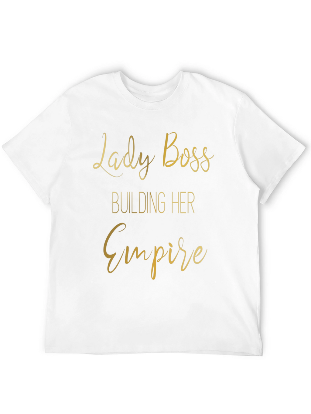 Lady Boss Empire T-Shirt