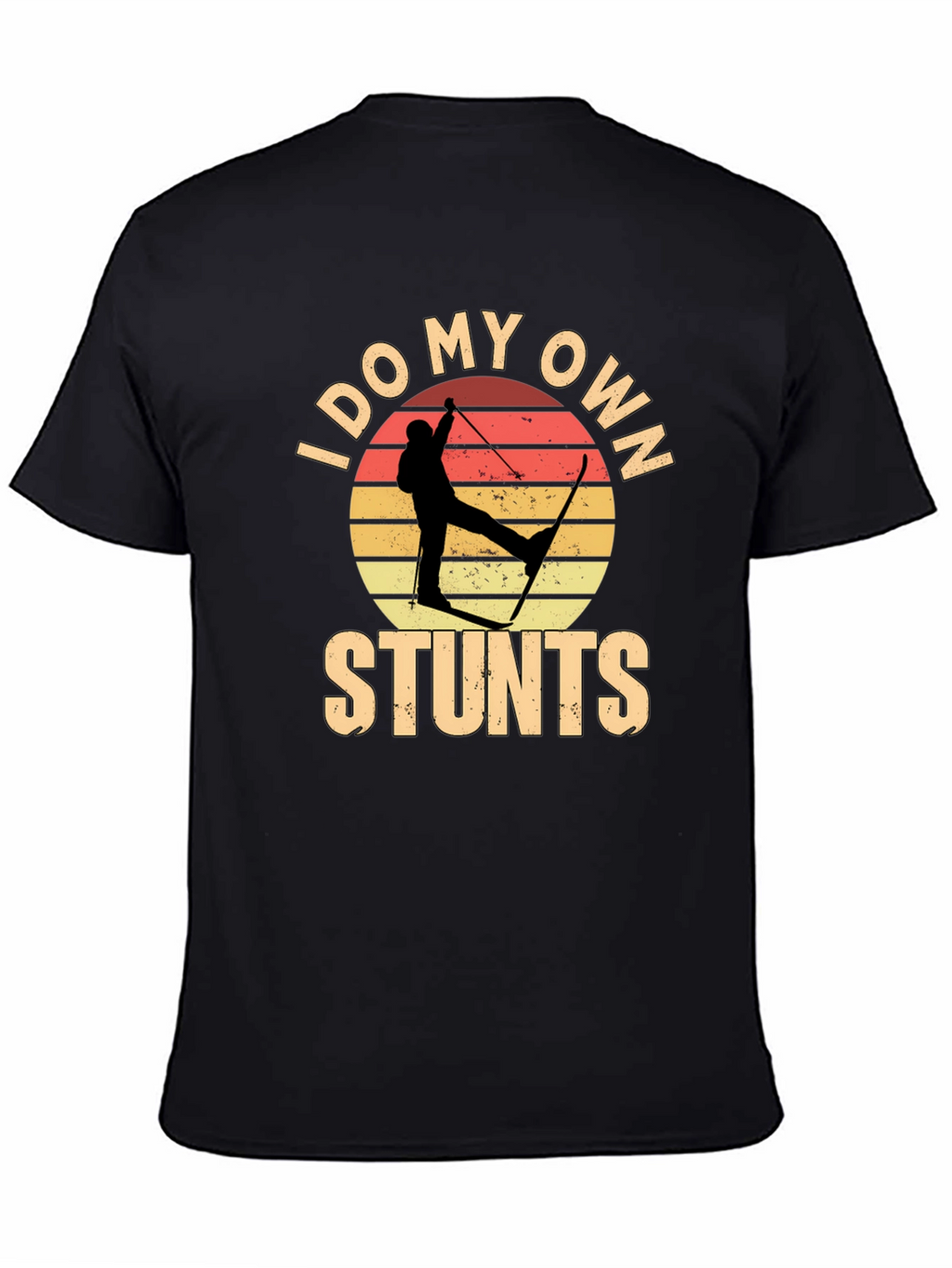 I Do My Own Stunts Skiing Graphic Tee