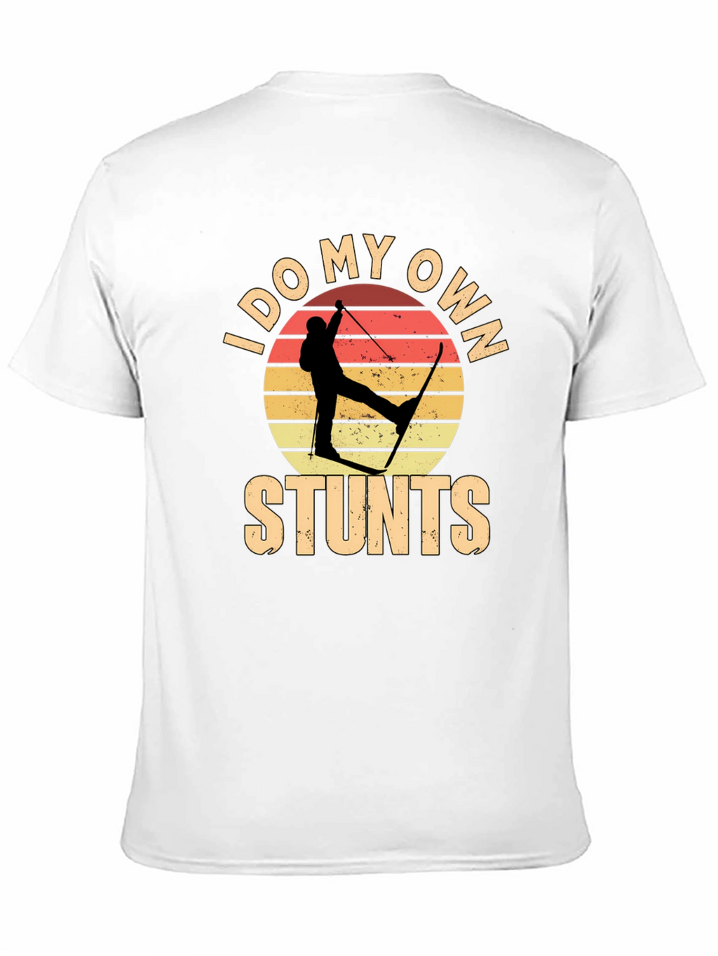 I Do My Own Stunts Skiing Graphic Tee