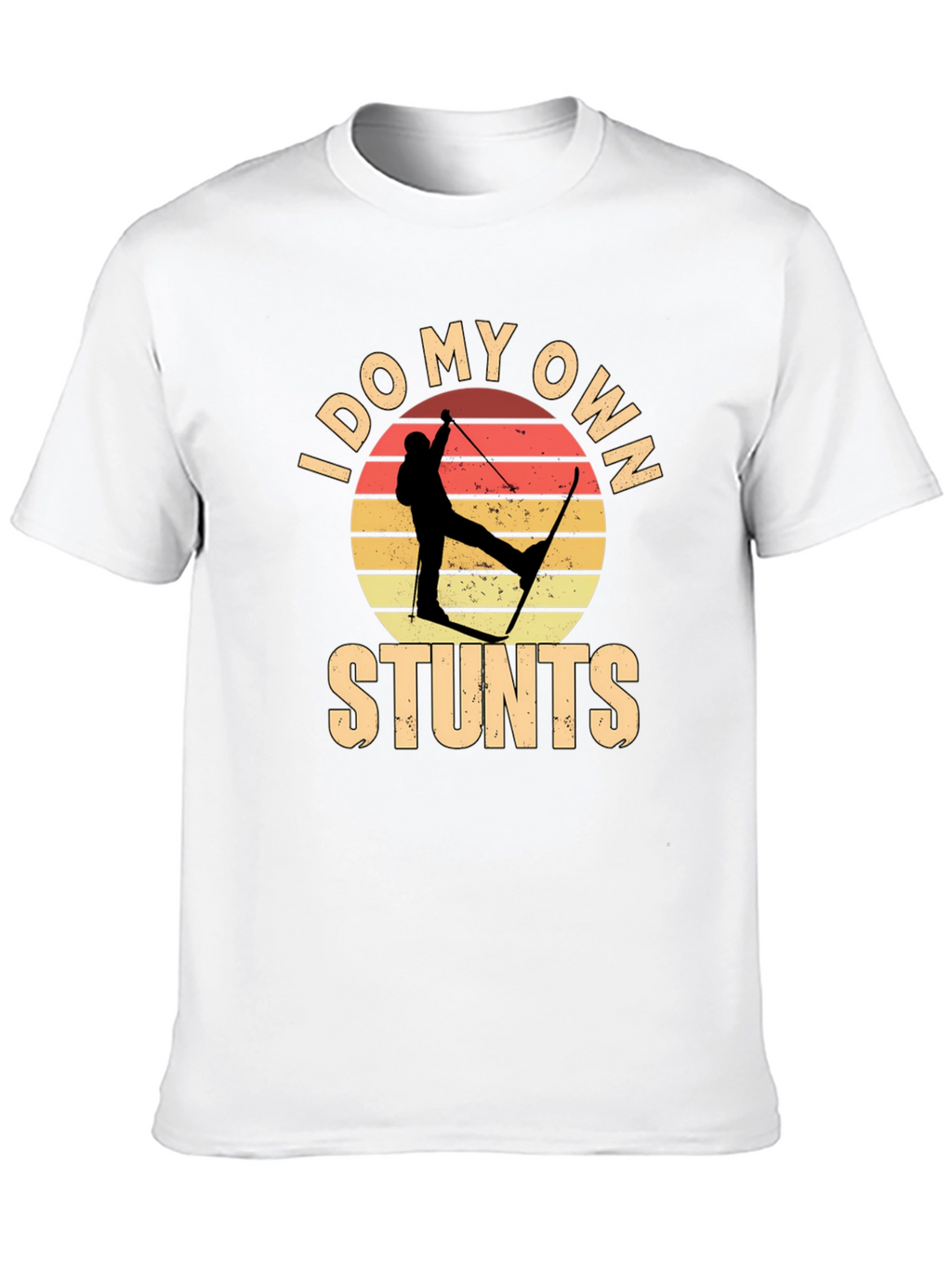 I Do My Own Stunts Skiing Graphic Tee
