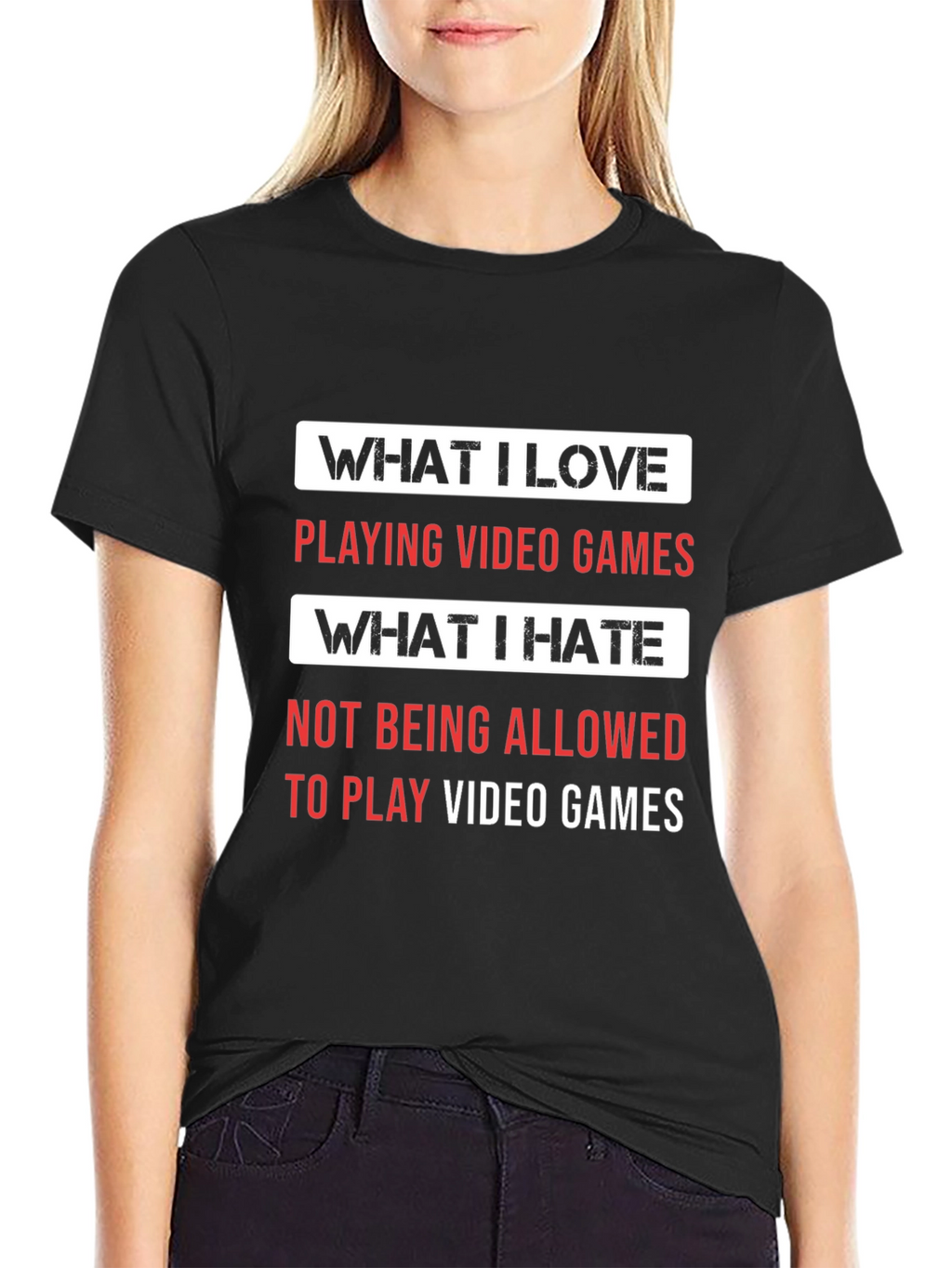 Gamer T-Shirt - What I Love What I Hate