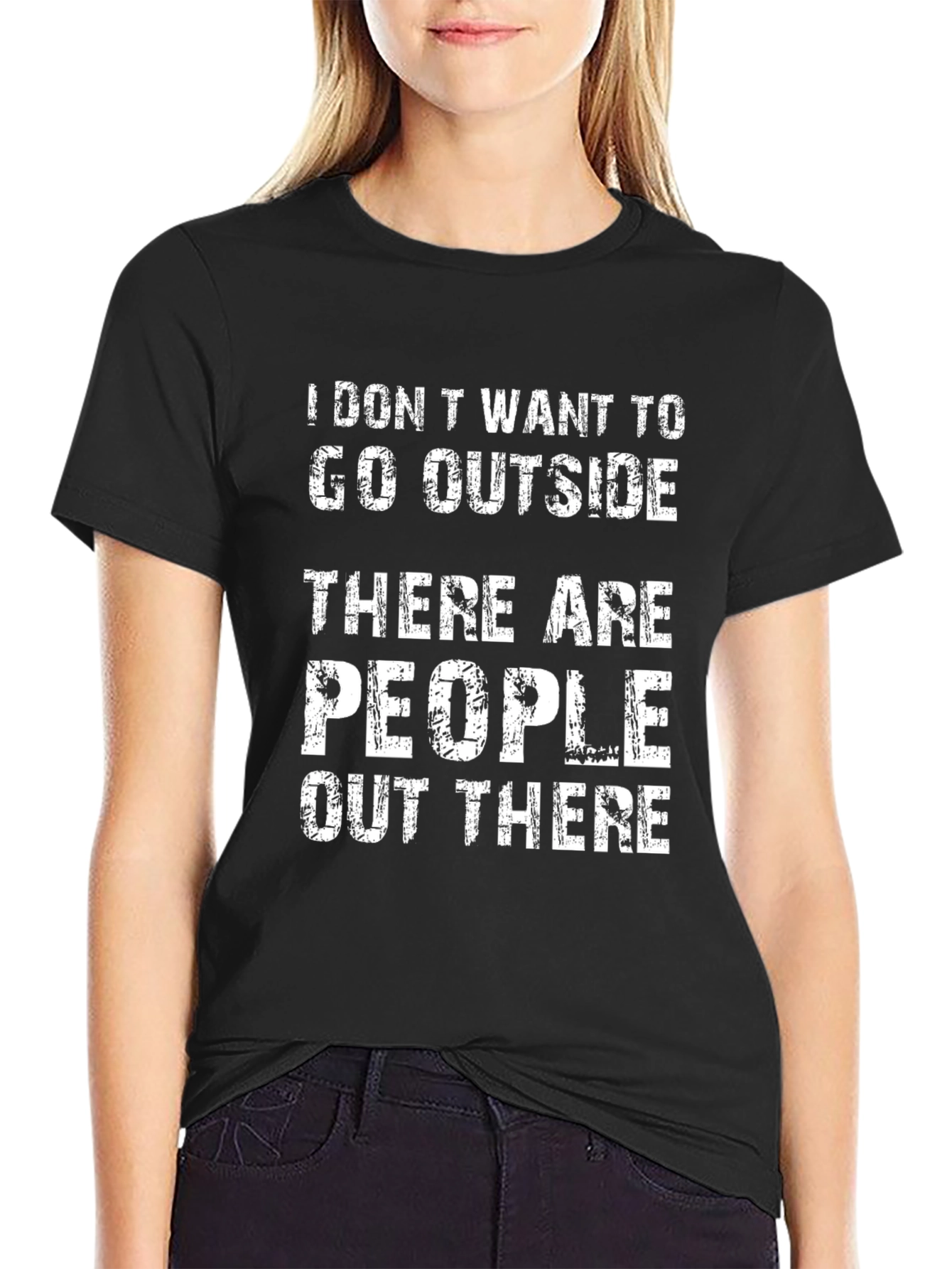 Funny Introvert T-Shirt - I Dont Want To Go Outside