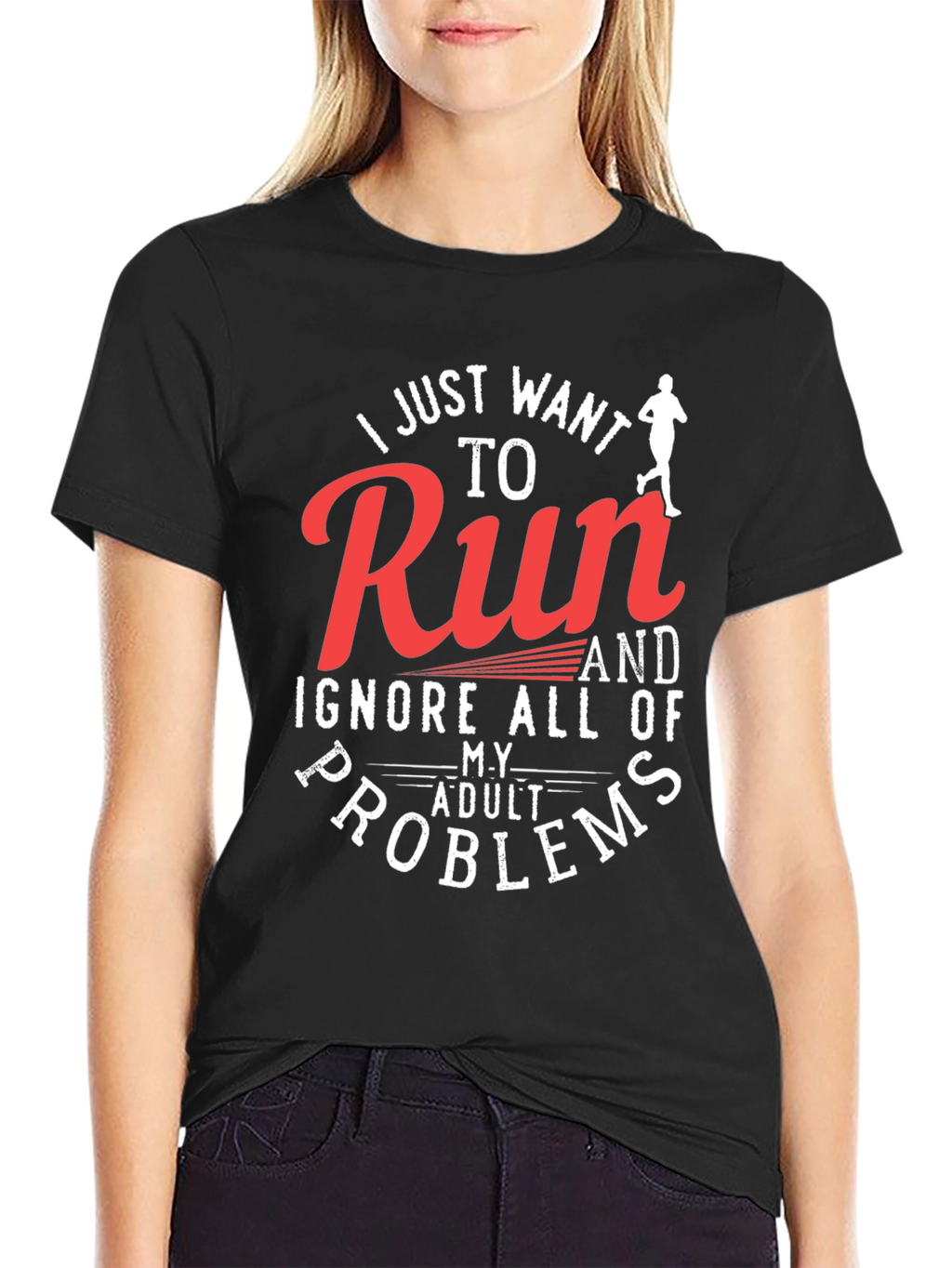 Run and Ignore Adult Problems T-Shirt