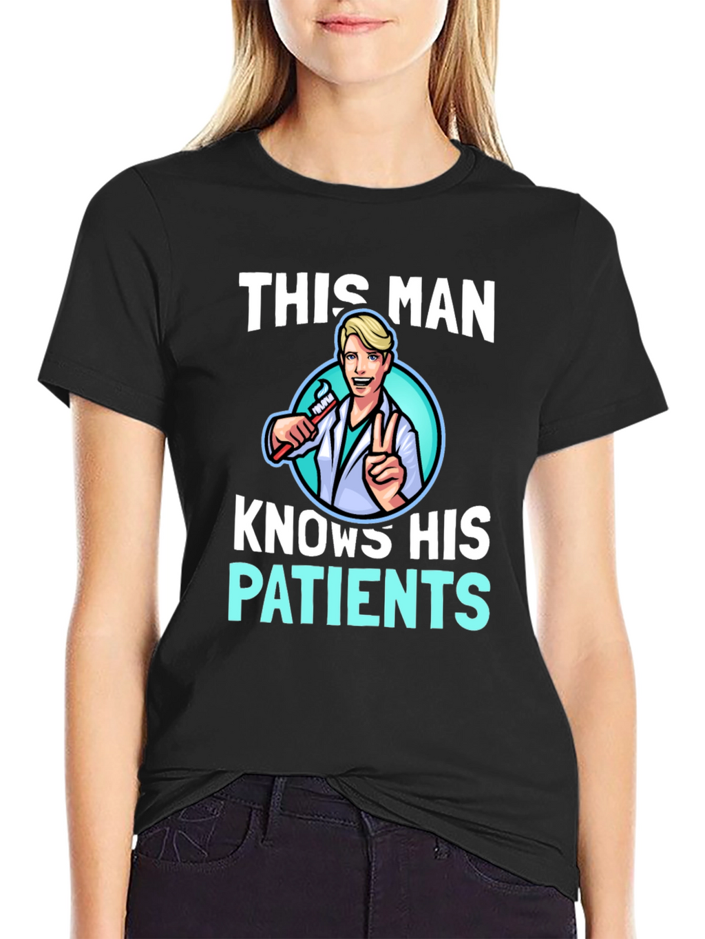 This Man Knows His Patients Graphic Tee