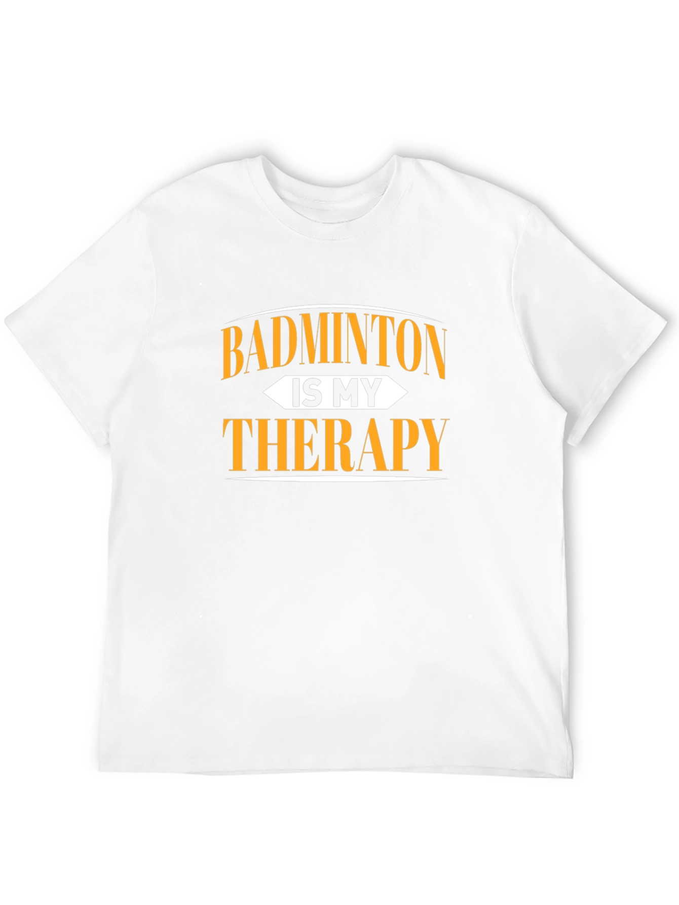 Badminton is My Therapy Graphic T-Shirt