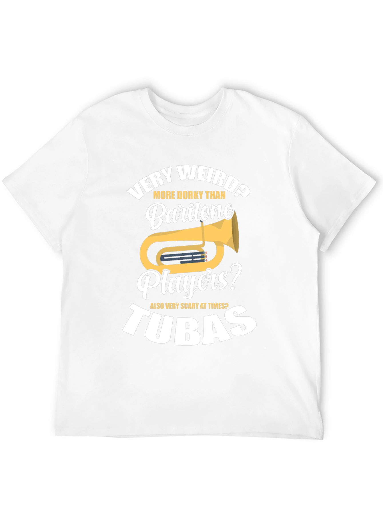 Funny Tuba Player Humor T-Shirt