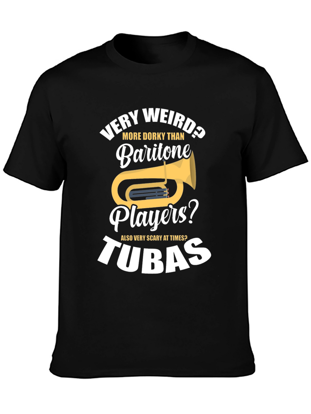 Funny Tuba Player Humor T-Shirt