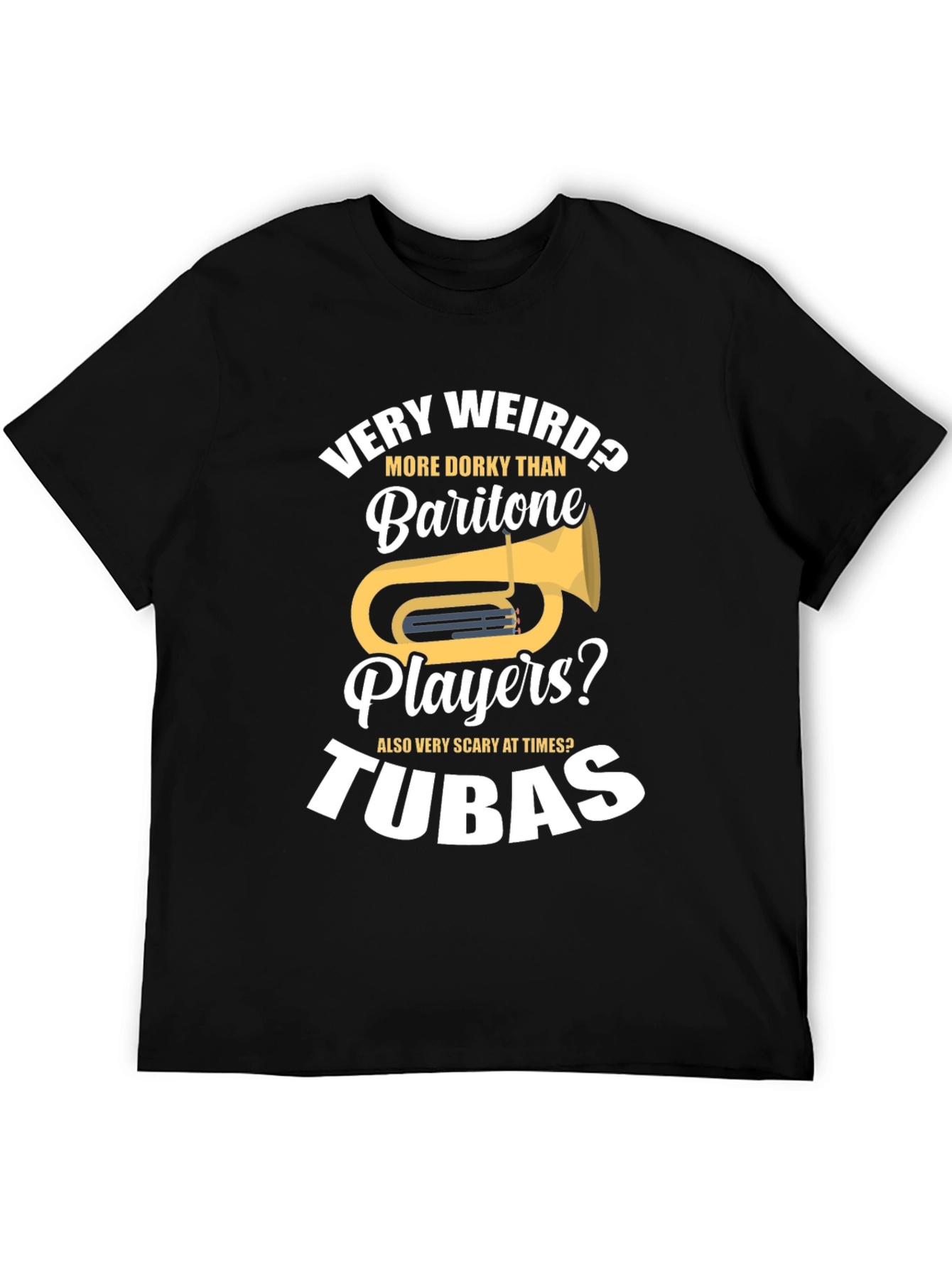 Funny Tuba Player Humor T-Shirt