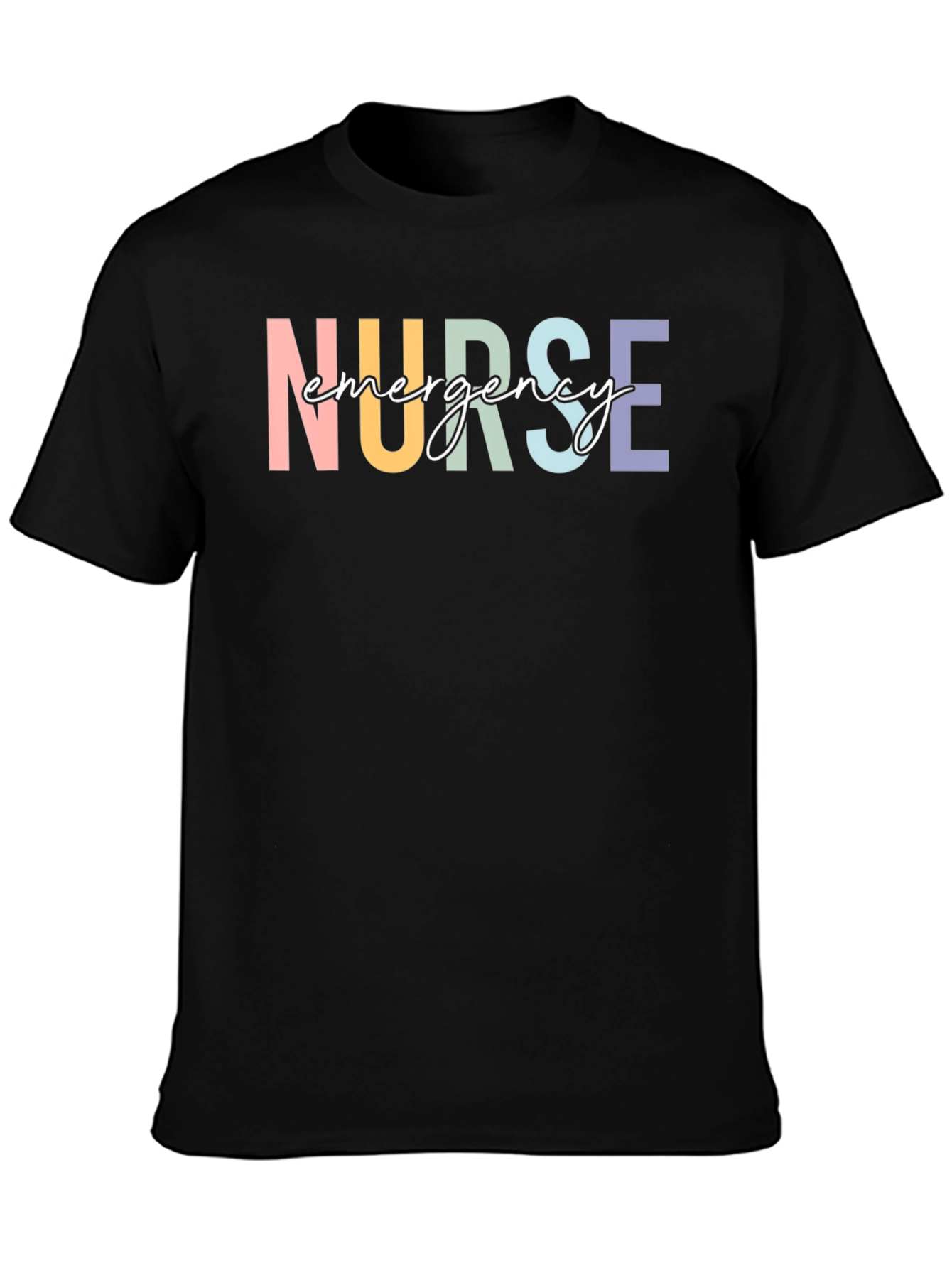Emergency Nurse T-Shirt - Colorful Text Design