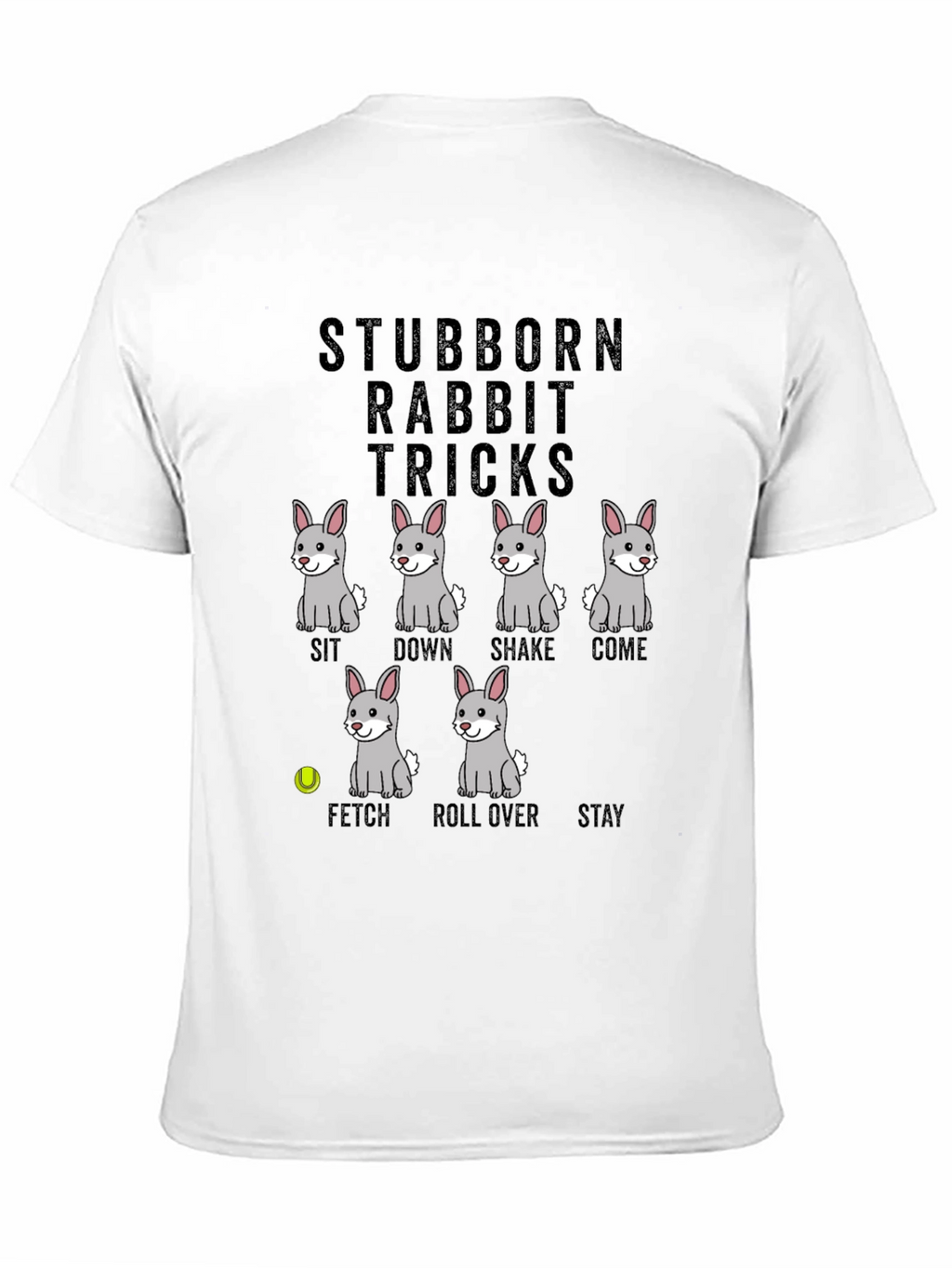 Stubborn Rabbit Tricks Graphic Tee