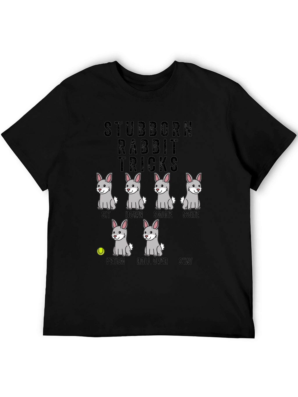 Stubborn Rabbit Tricks Graphic Tee