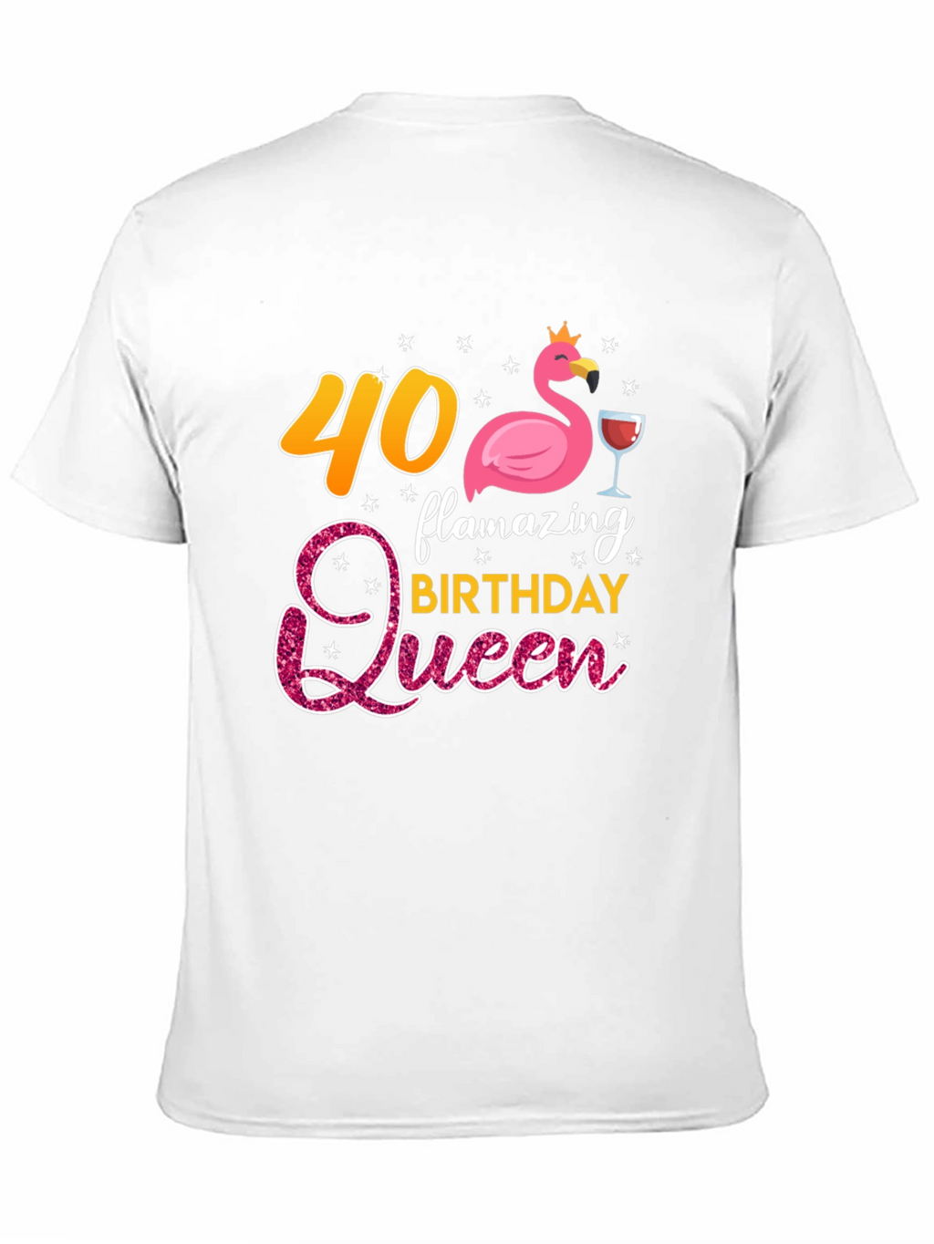 Flamazing 40th Birthday Queen T-Shirt