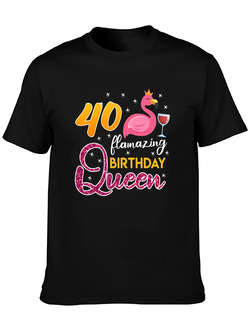 Flamazing 40th Birthday Queen T-Shirt